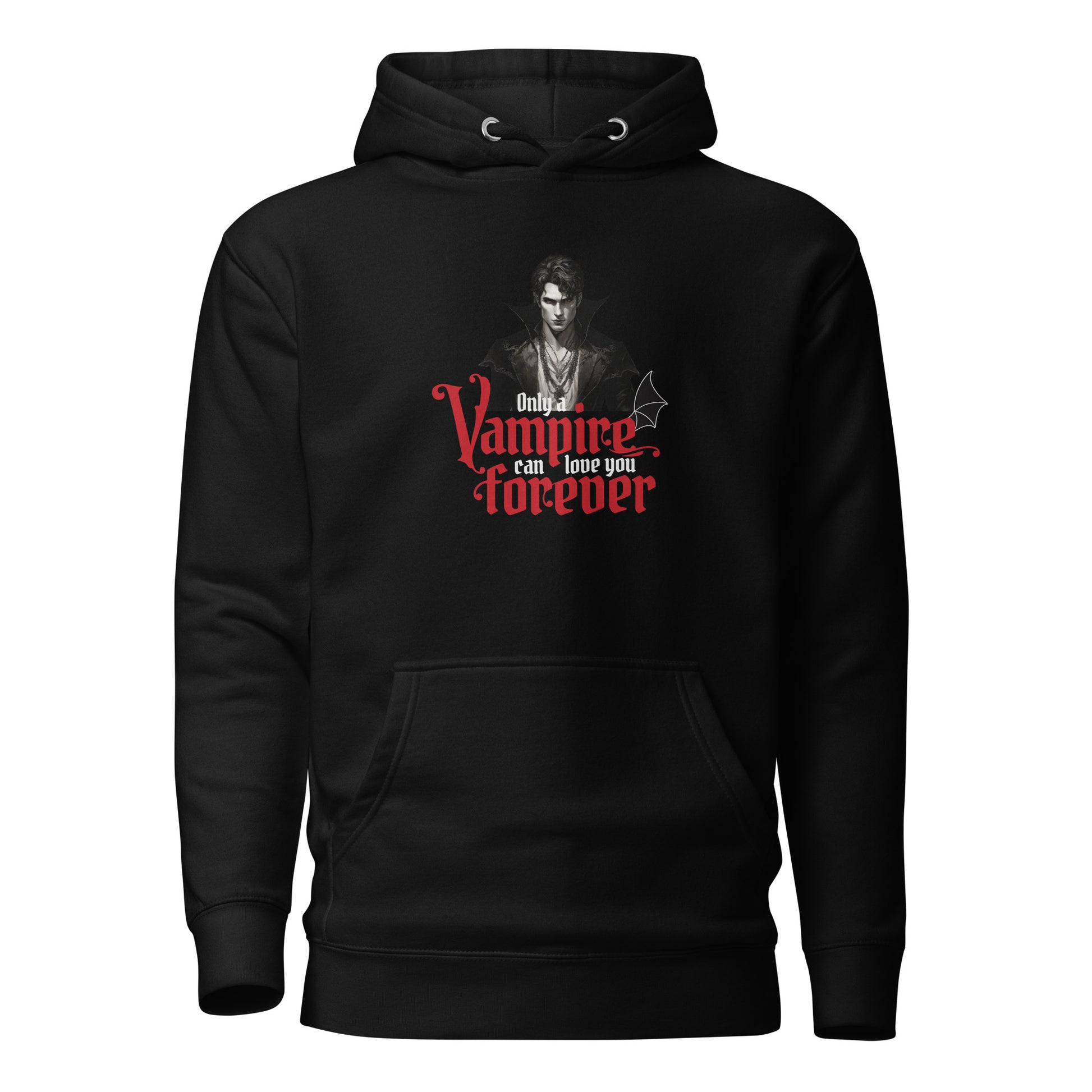 Only a Vampire Can Love You Forever Women's Hoodie Black