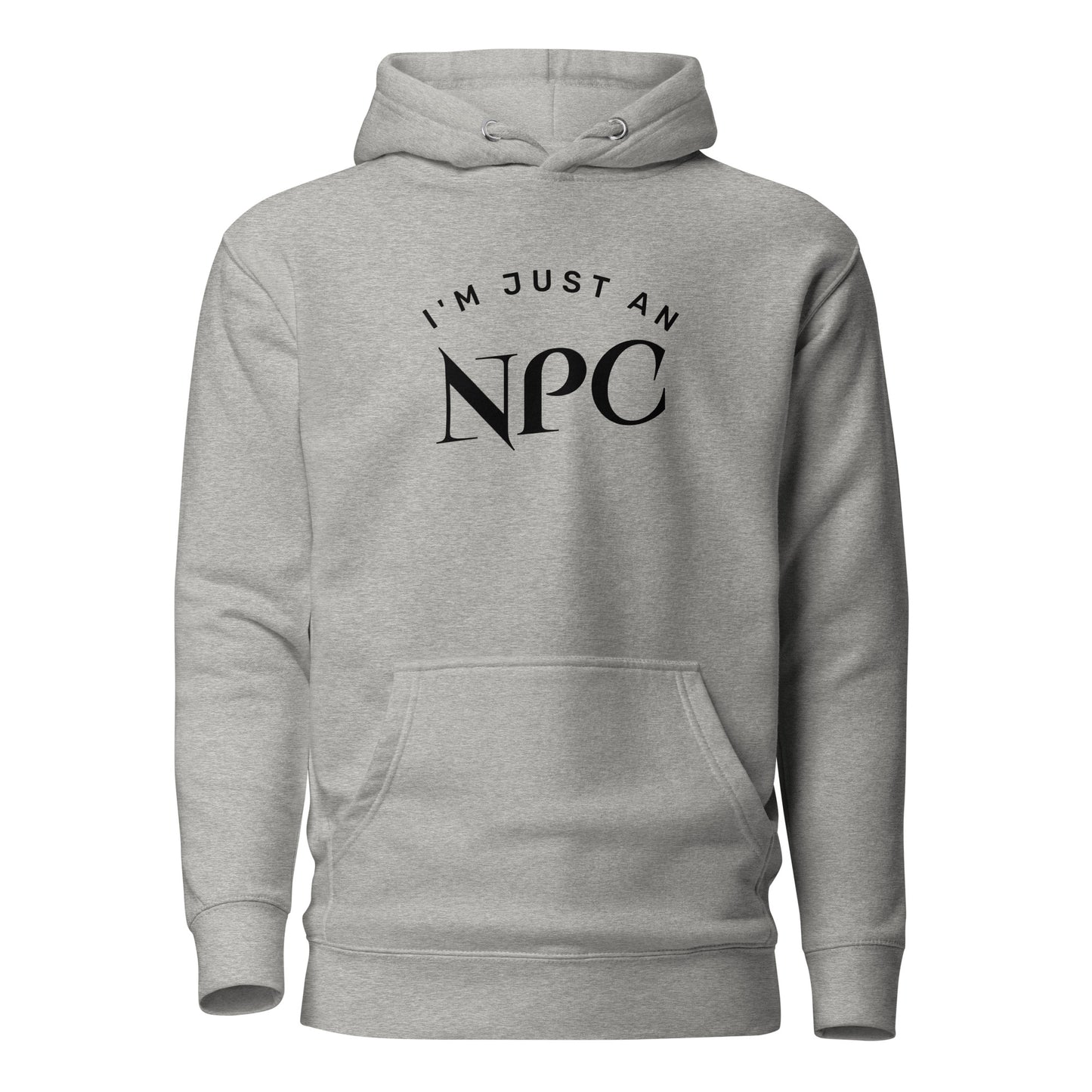 I'm Just an NPC Women's Funny Hoodie Carbon Grey