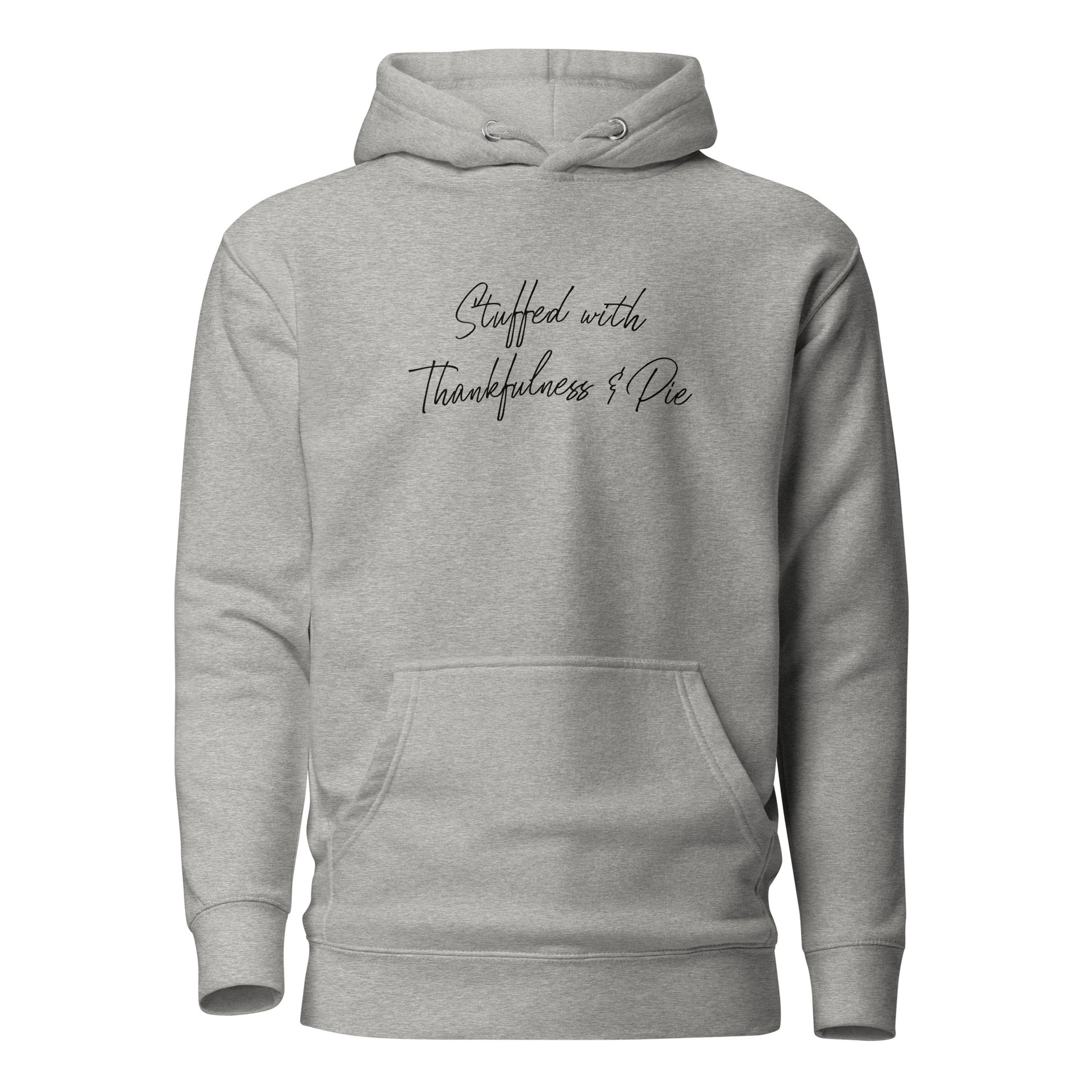 Stuffed with Thankfulness & Pie Women's Thanksgiving Hoodie Carbon Grey