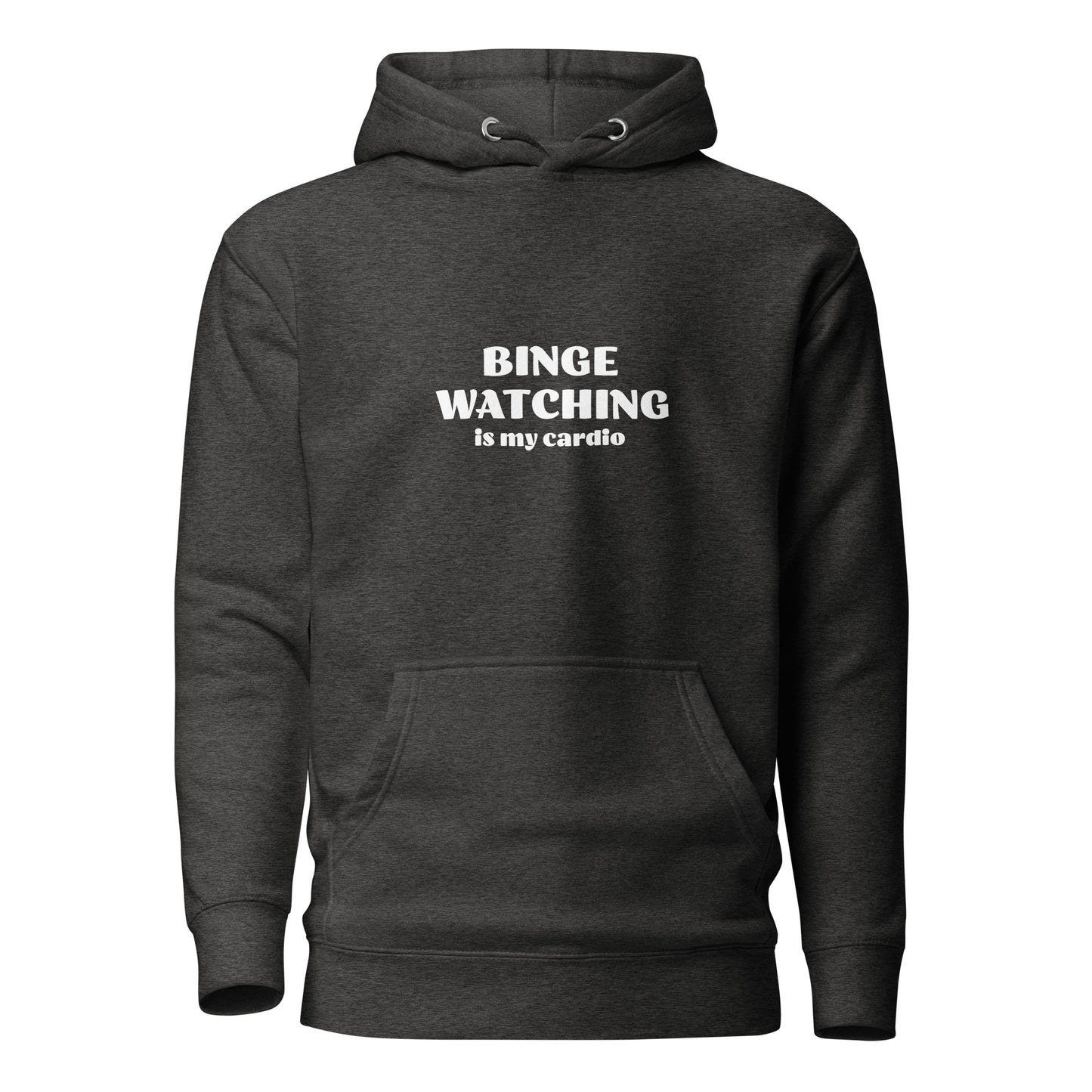 Binge Watching is my Cardio Women's Funny Hoodie Charcoal Heather