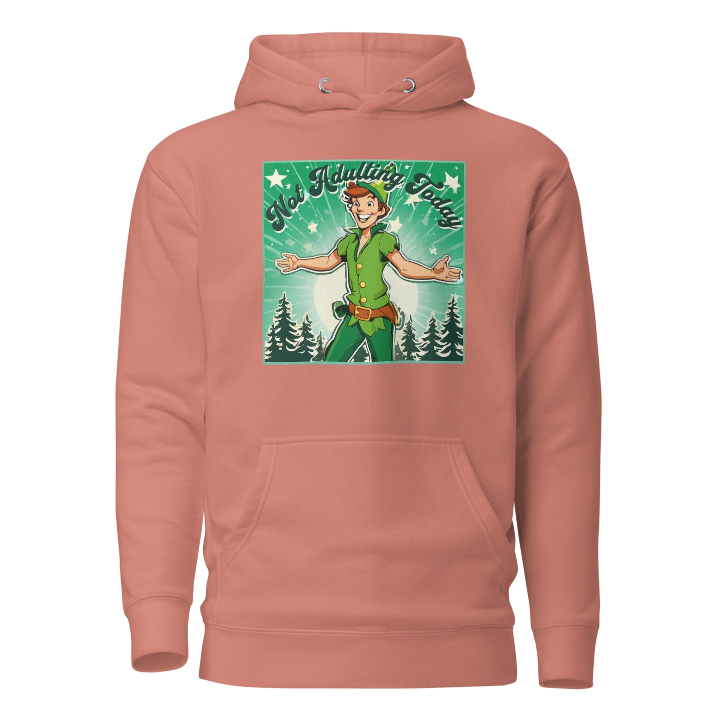 Peter Pan Not Adulting Today Women's Funny Hoodie Dusty Rose