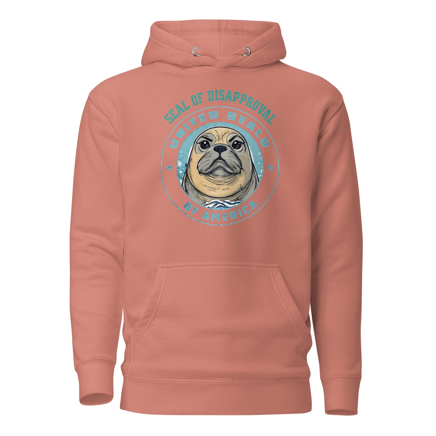 Seal of Disapproval Women's Funny Hoodie Dusty Rose