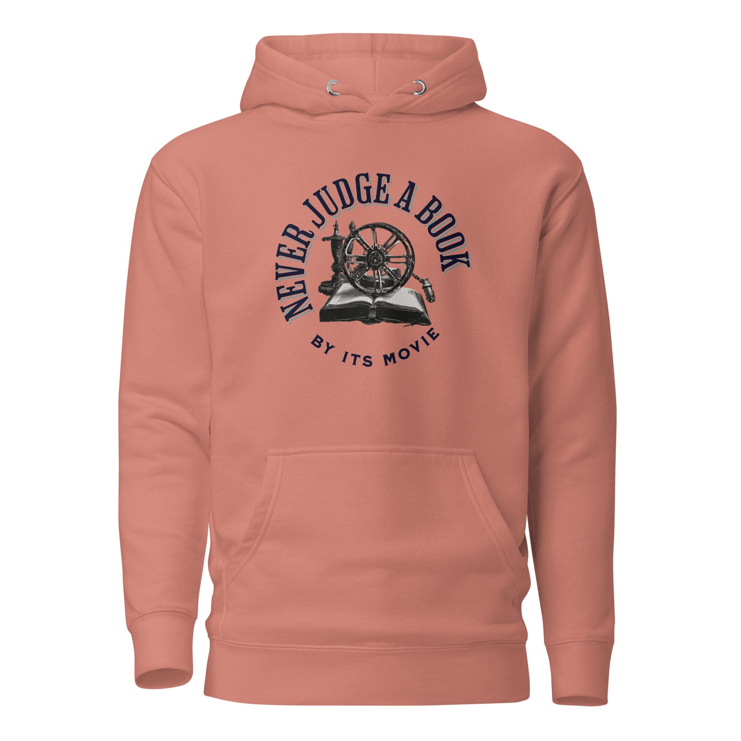 Never Judge a Book by its Movie Women's Hoodie Dusty Rose