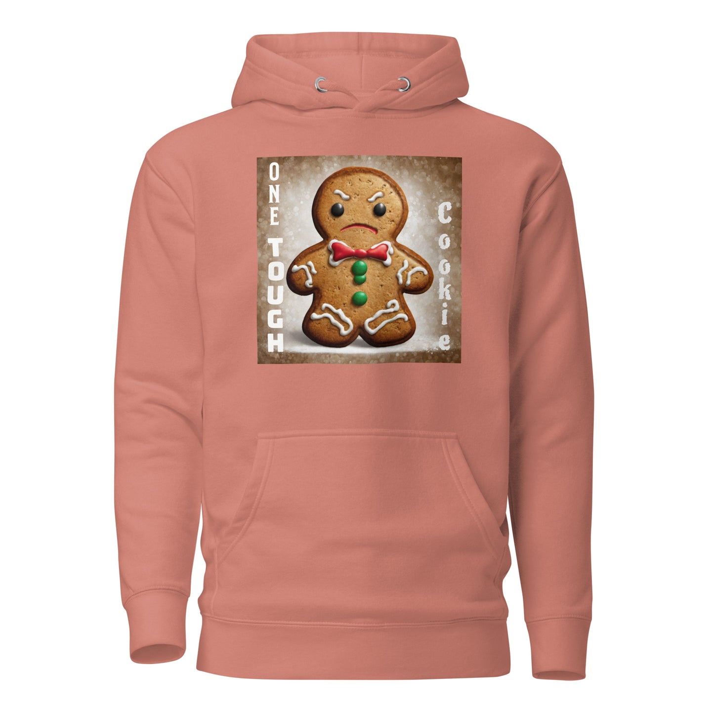 One Tough Cookie Women's Christmas Hoodie Dusty Rose