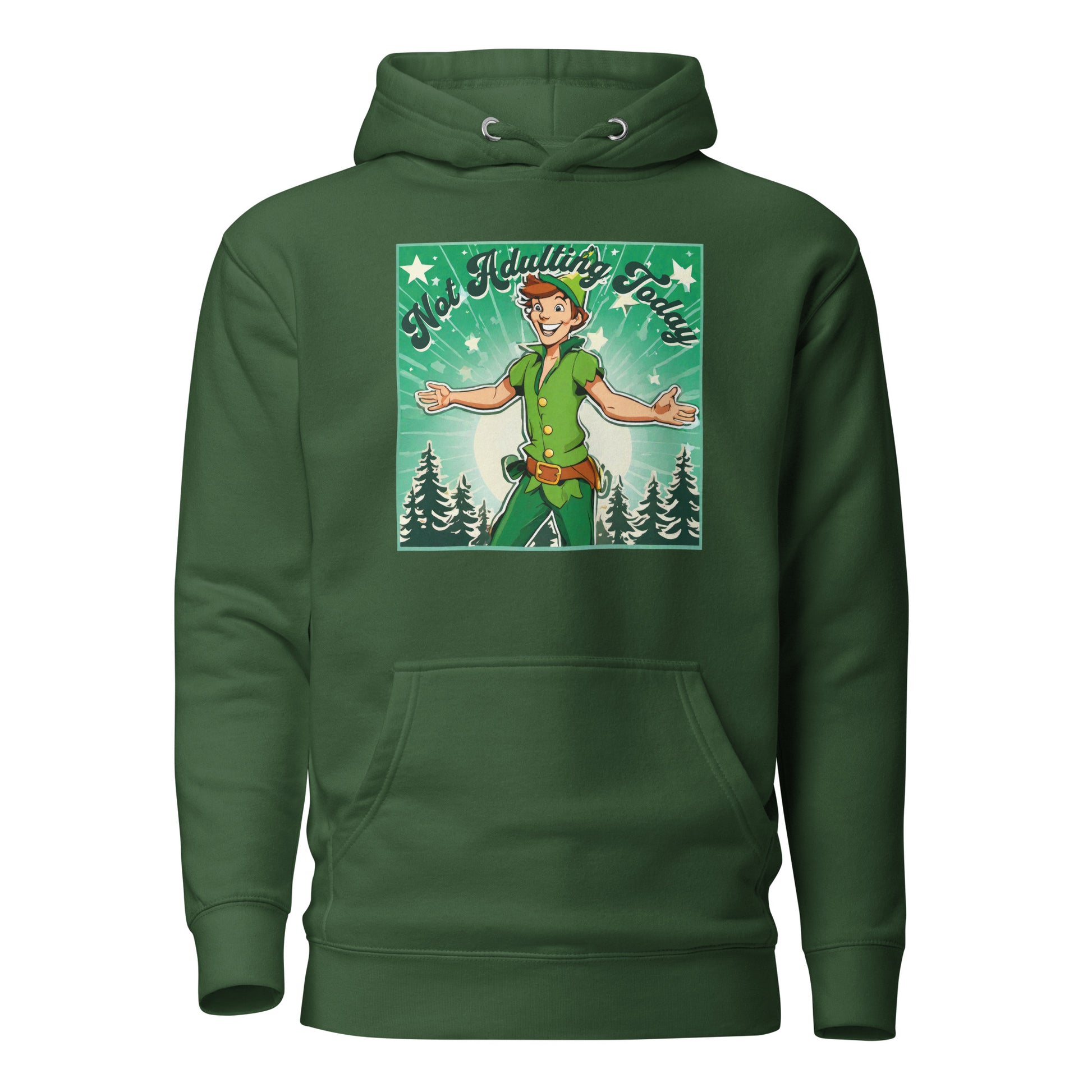 Peter Pan Not Adulting Today Women's Funny Hoodie Forest Green