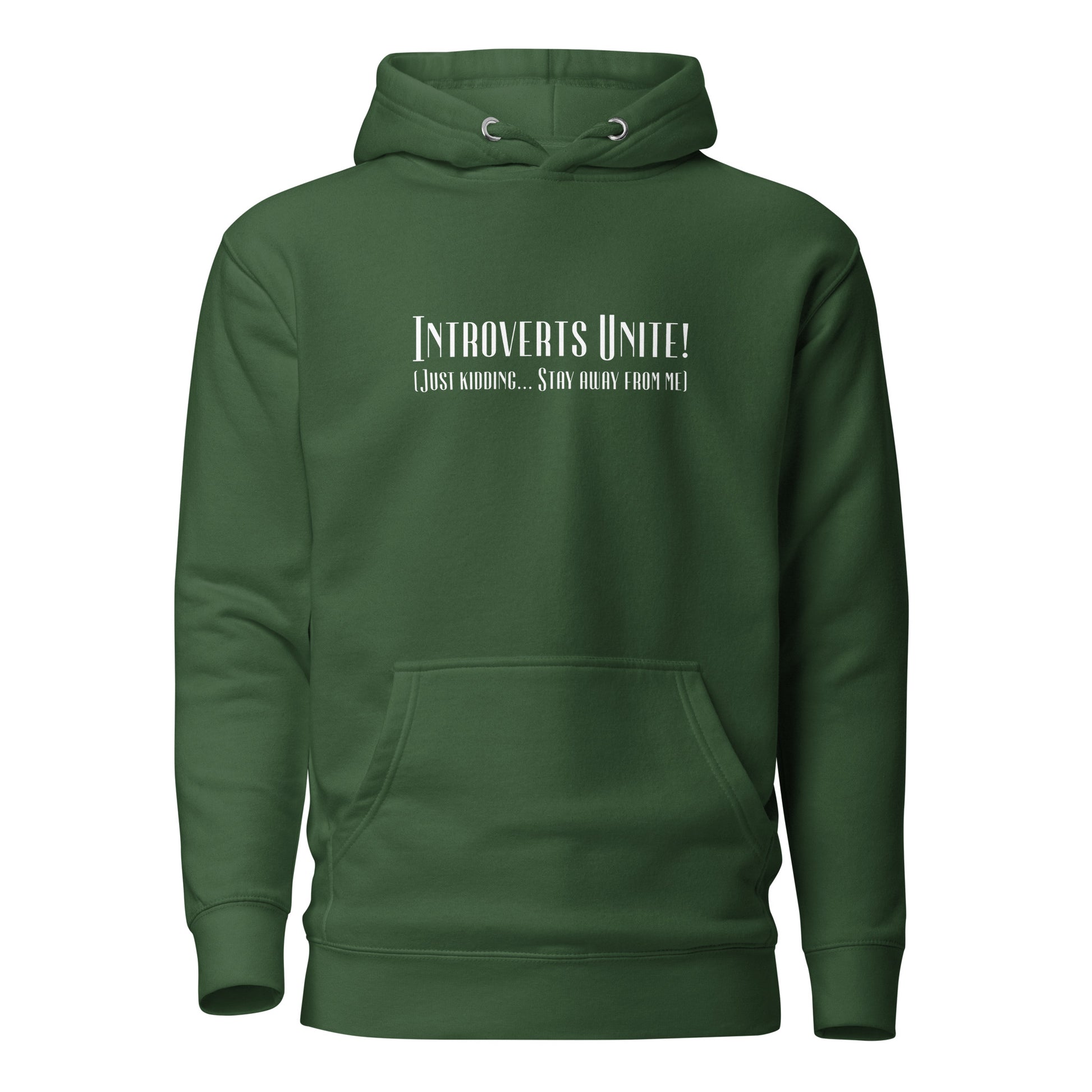 Introverts Unite Women's Funny Hoodie Forest Green