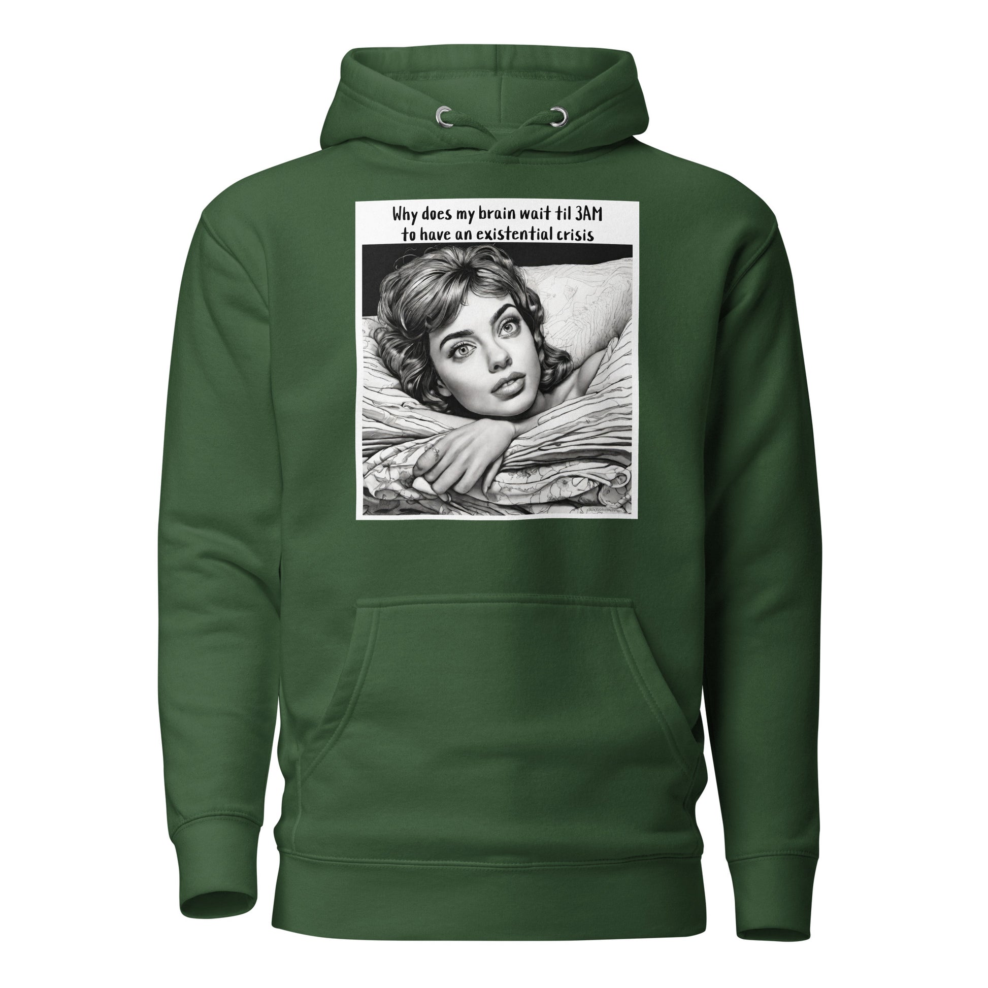 3AM Existential Crisis Women's Funny Hoodie Forest Green