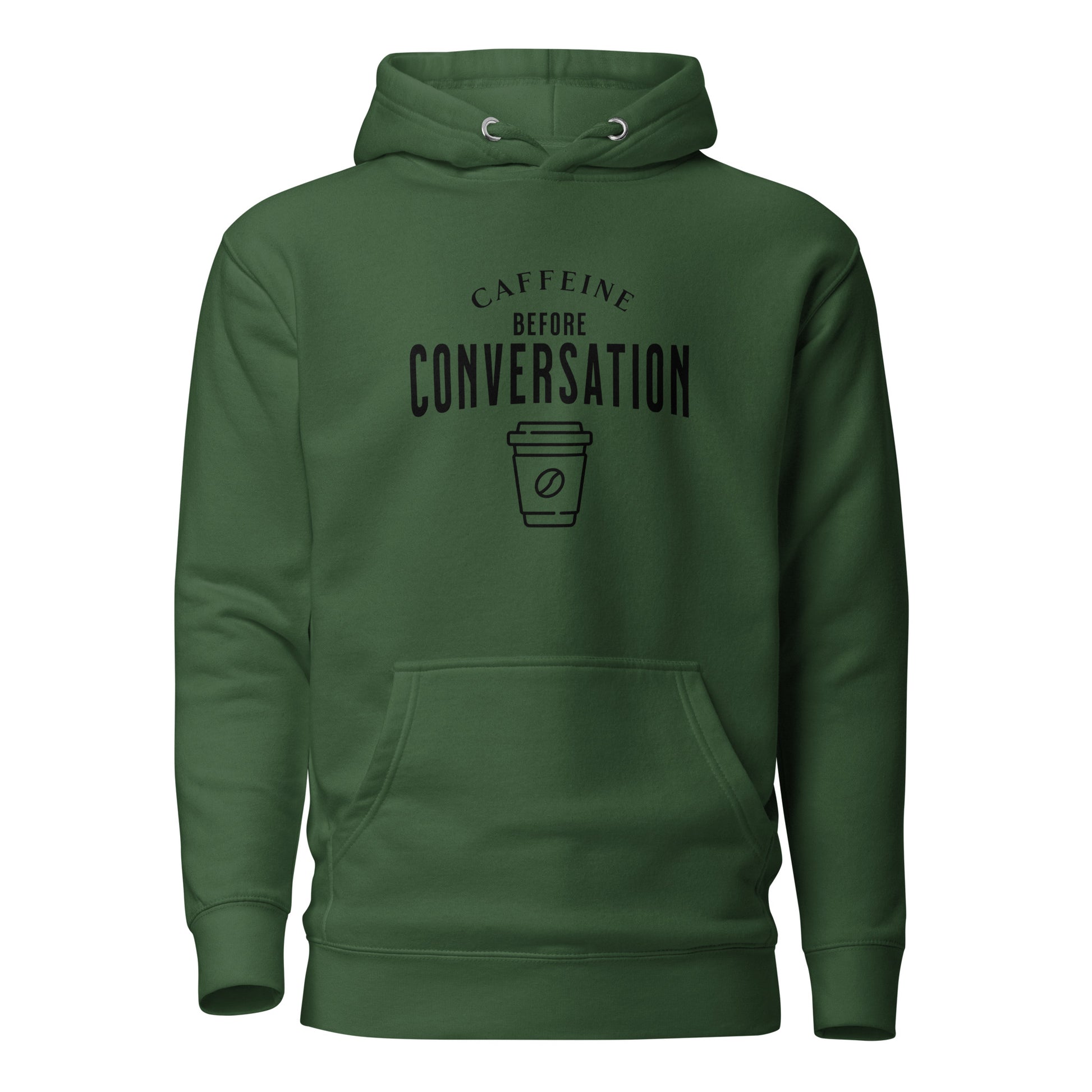 Caffeine Before Conversation Women's Funny Hoodie Forest Green