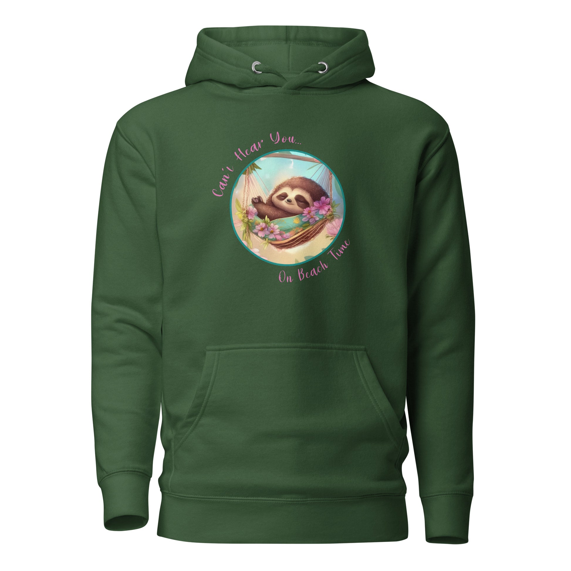 Can't Hear You... On Beach Time Sloth Women's Summer Hoodie Forest Green