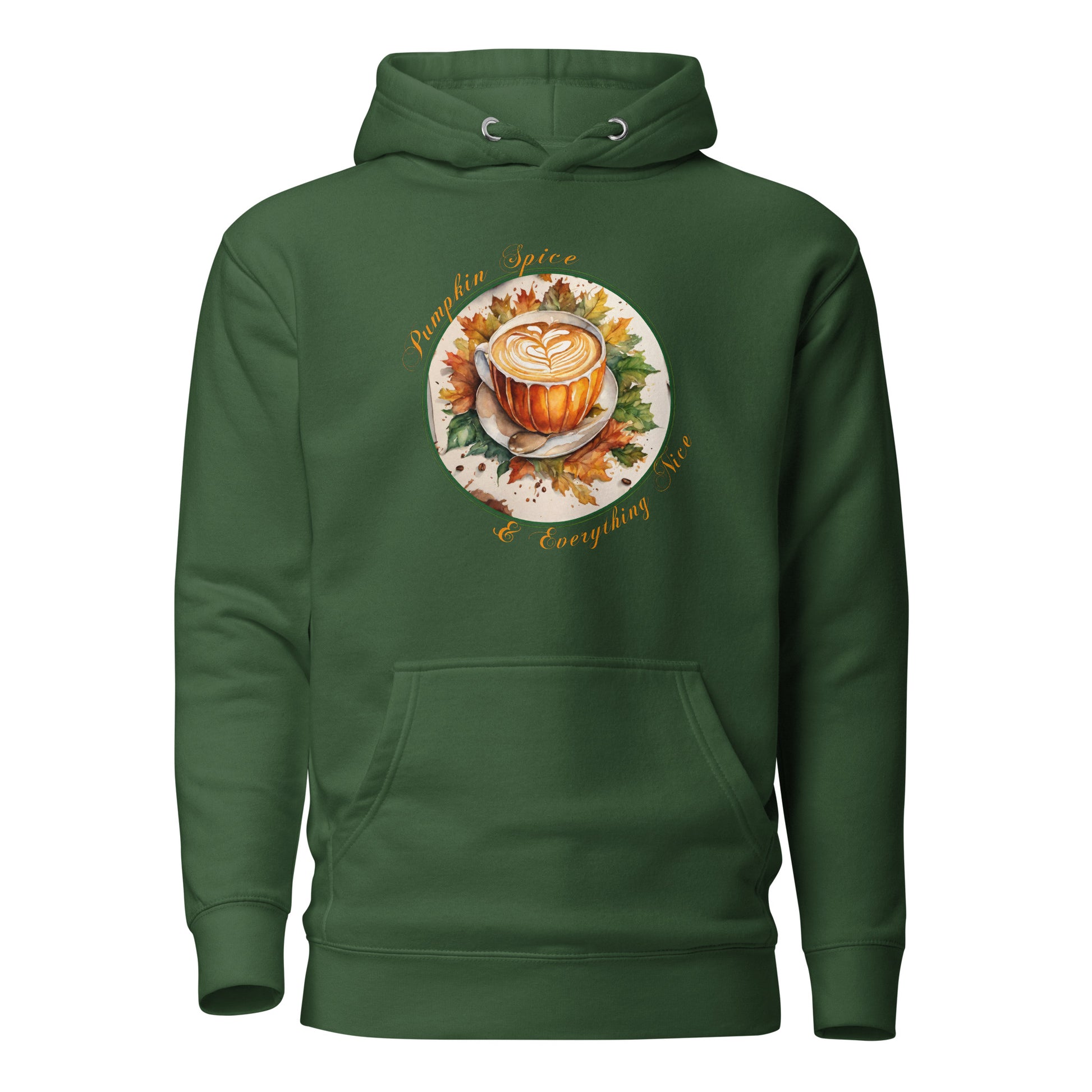 Pumpkin Spice & Everything Nice Women's Fall Hoodie Forest Green