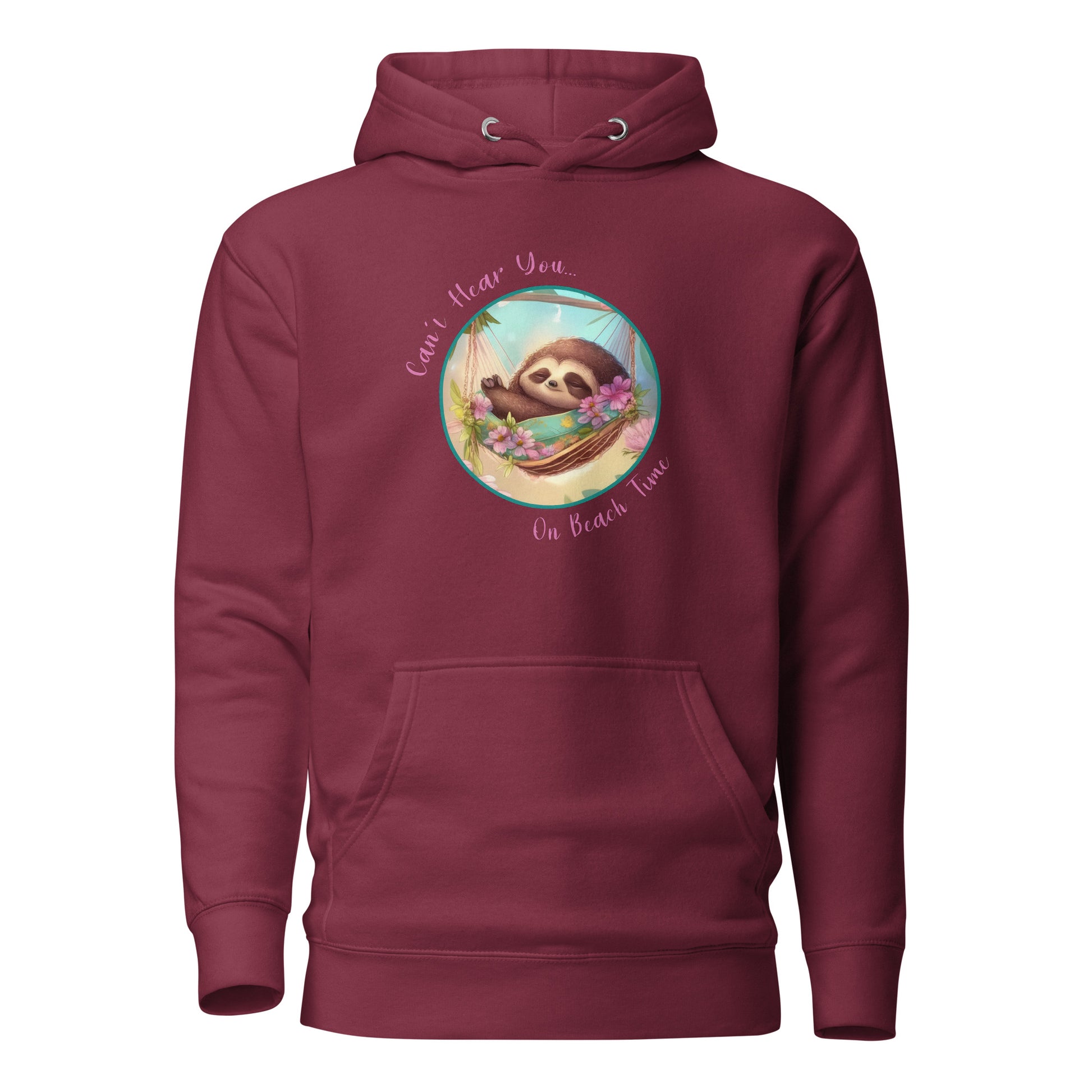 Can't Hear You... On Beach Time Sloth Women's Summer Hoodie Maroon