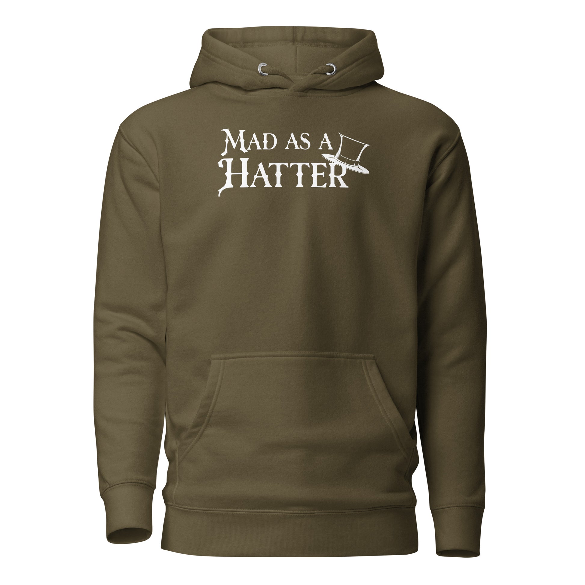 Mad as a Hatter Women's Hoodie Military Green