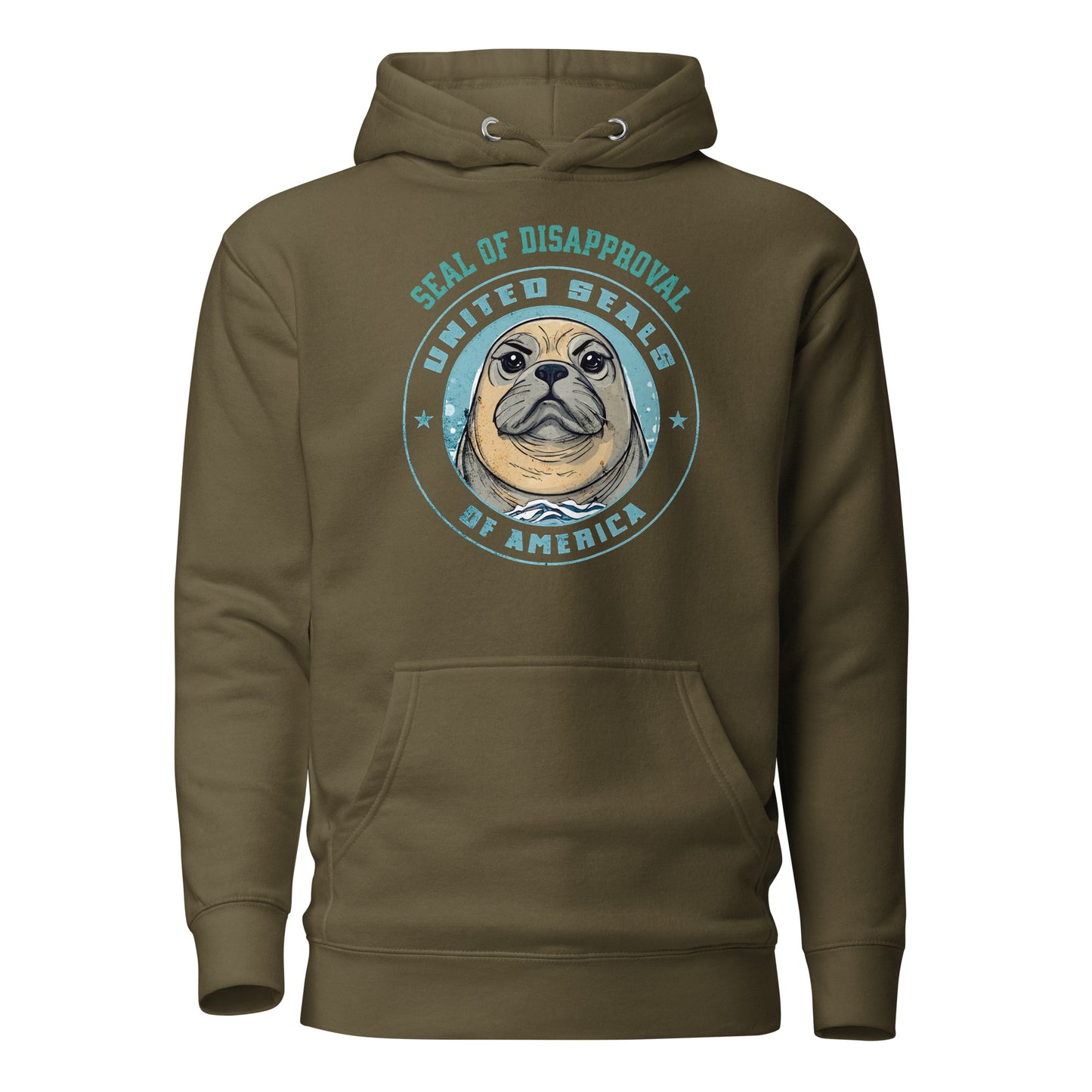 Seal of Disapproval Women's Funny Hoodie Military Green