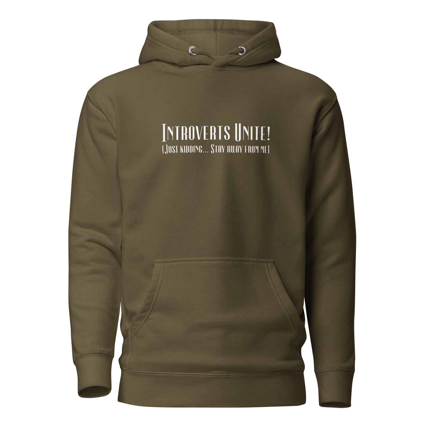 Introverts Unite Women's Funny Hoodie Military Green