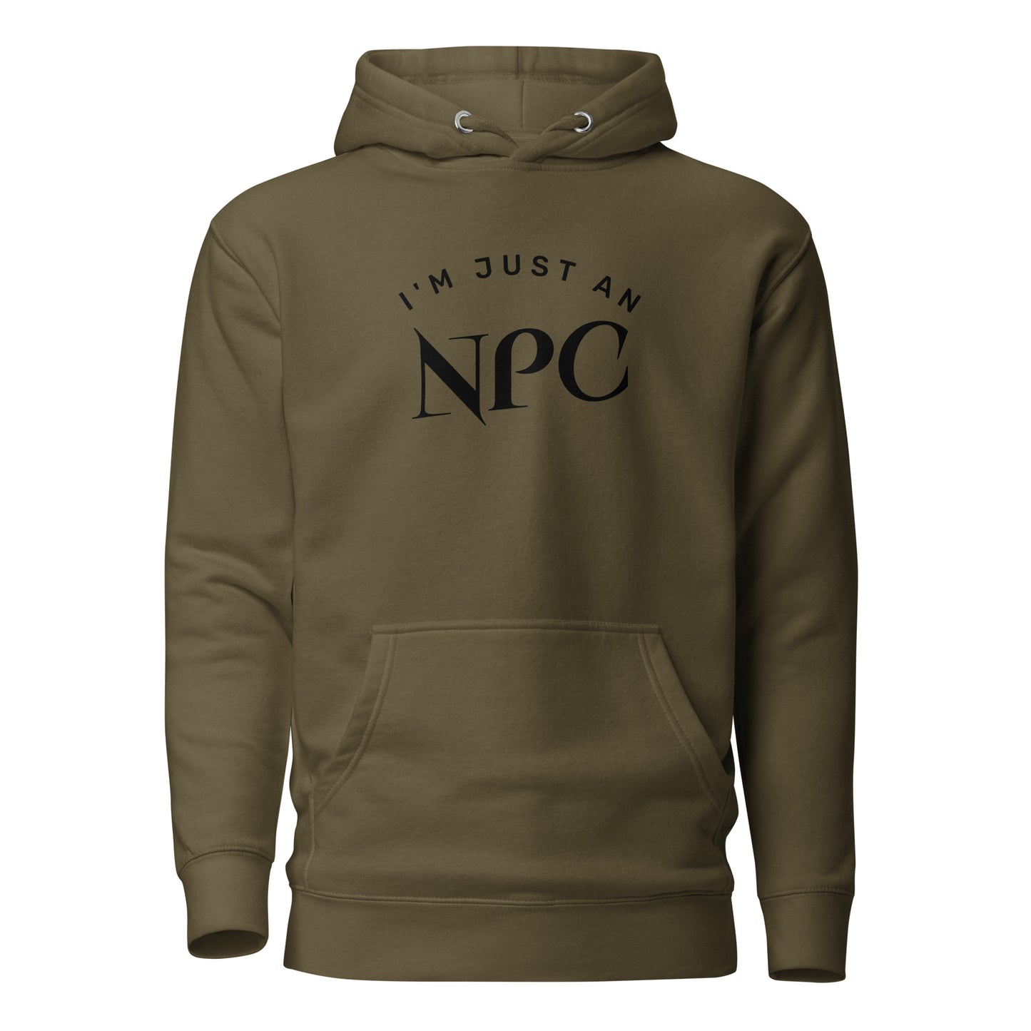 I'm Just an NPC Women's Funny Hoodie Military Green