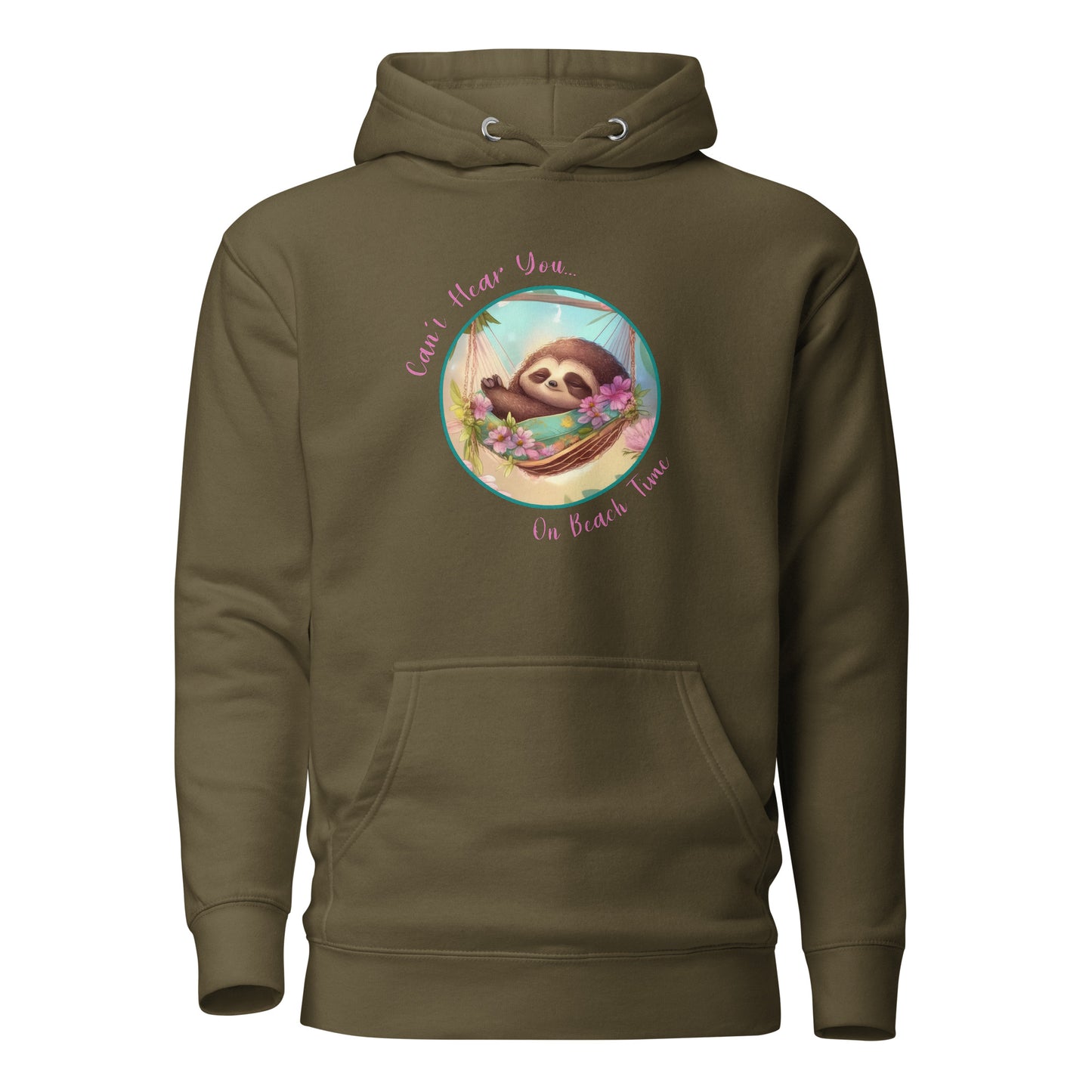 Can't Hear You... On Beach Time Sloth Women's Summer Hoodie Military Green