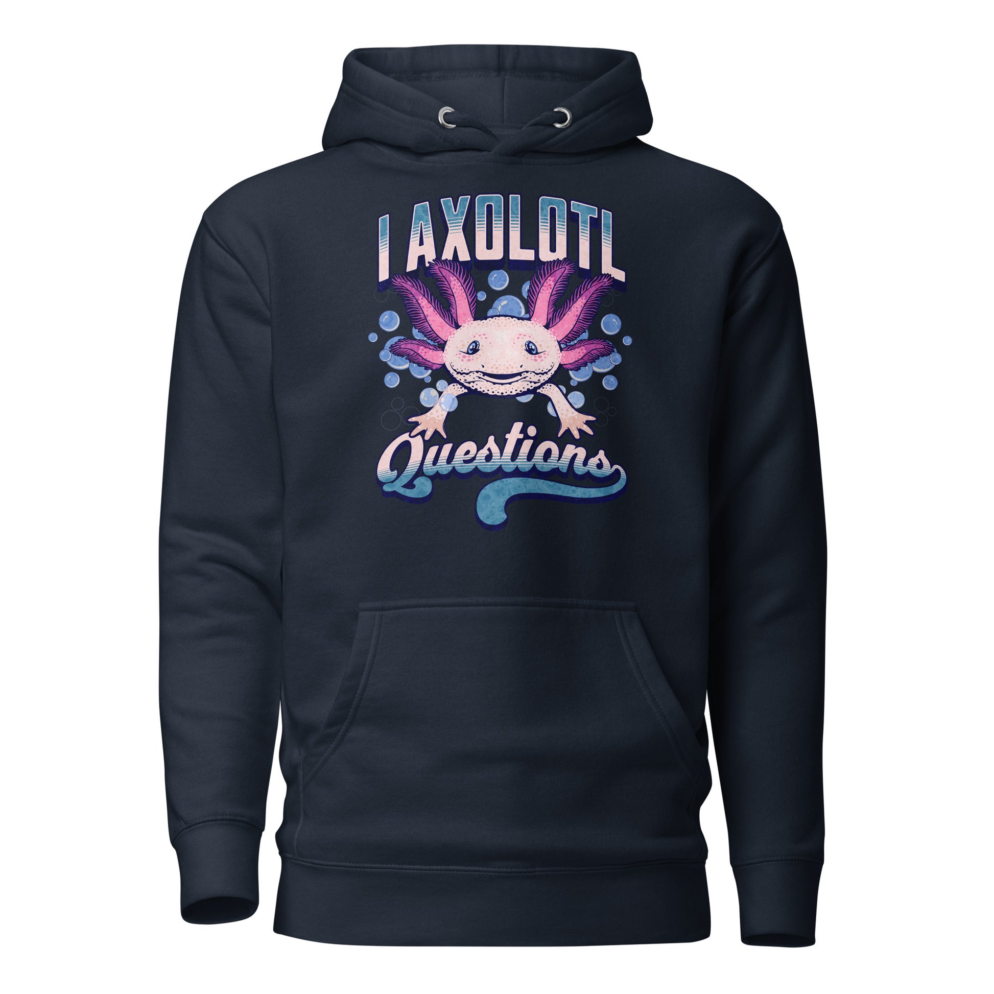 I Axolotl Questions Women's Funny Hoodie Navy Blazer