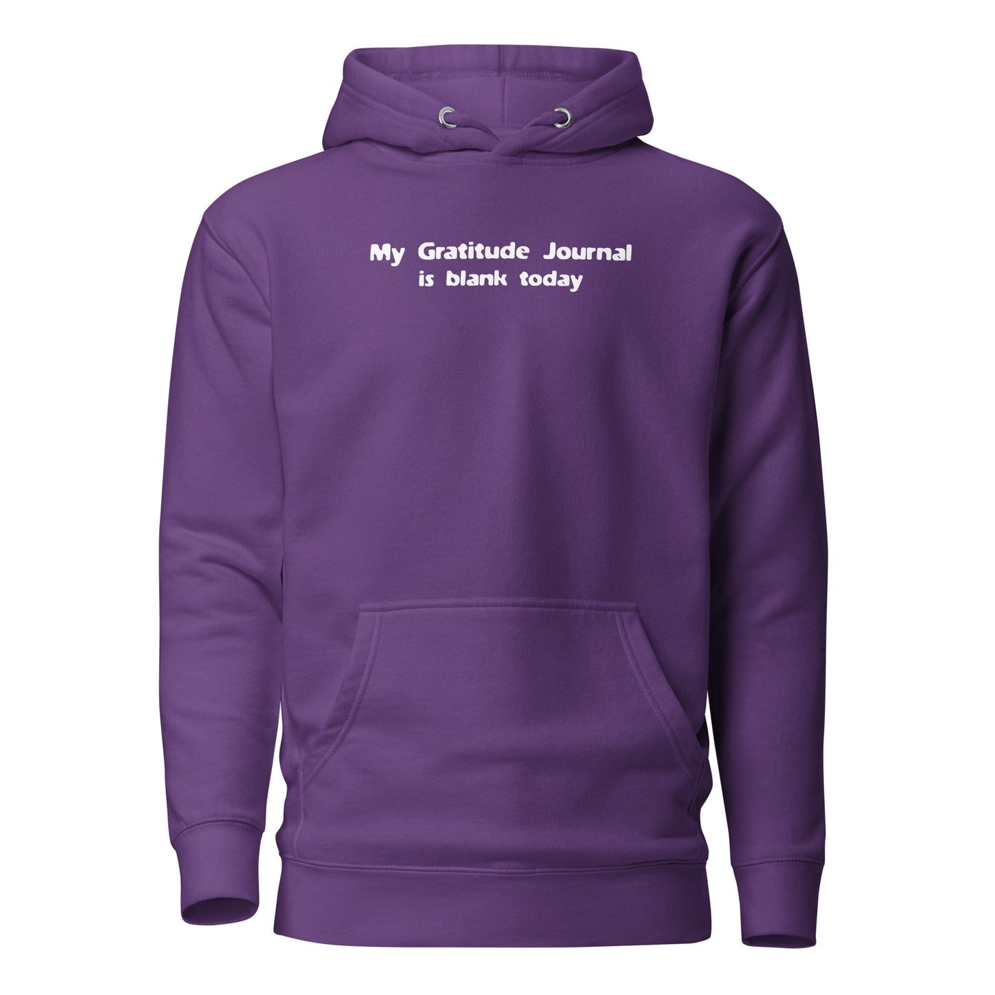 My Gratitude Journal is Blank Today Women's Funny Hoodie Purple