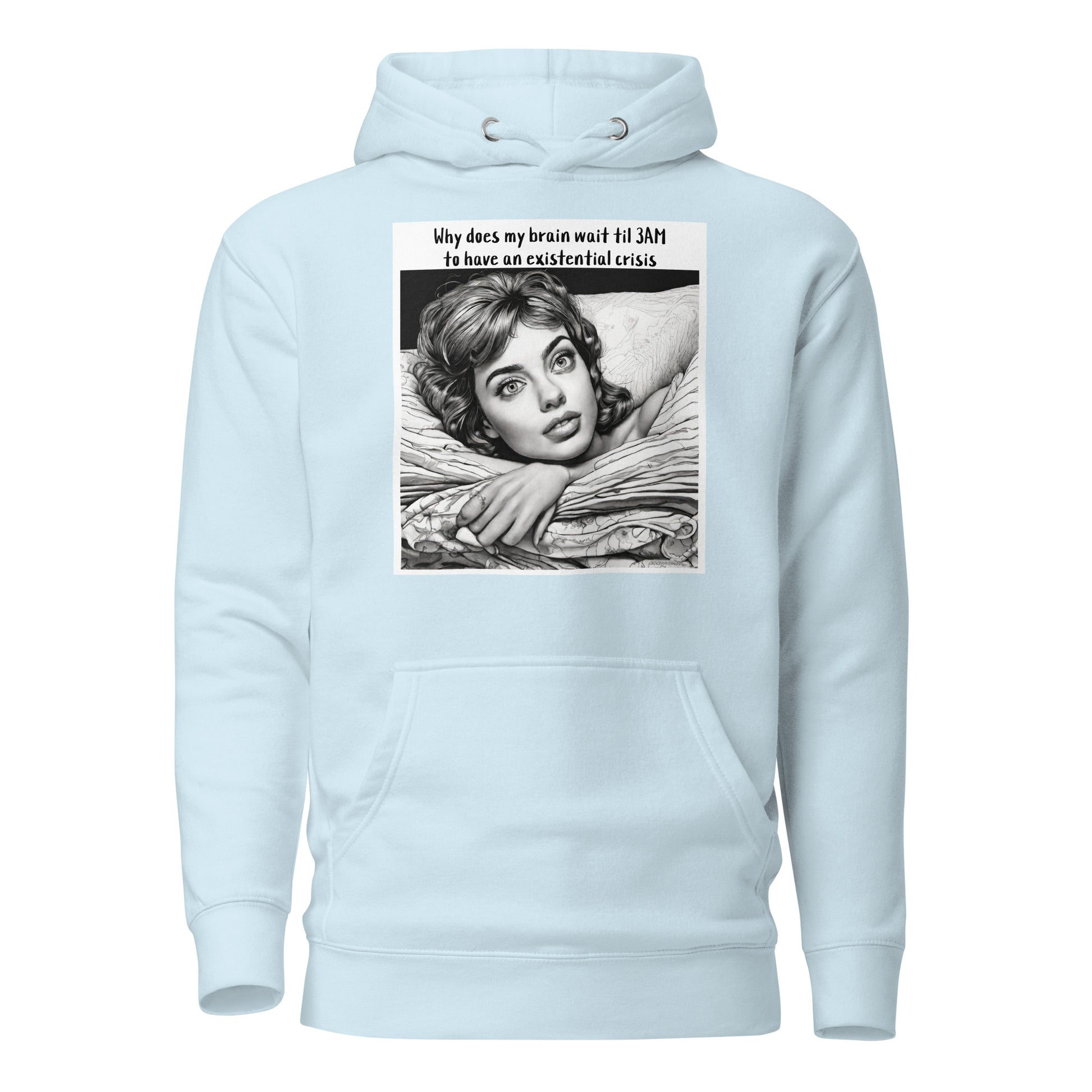 3AM Existential Crisis Women's Funny Hoodie Sky Blue