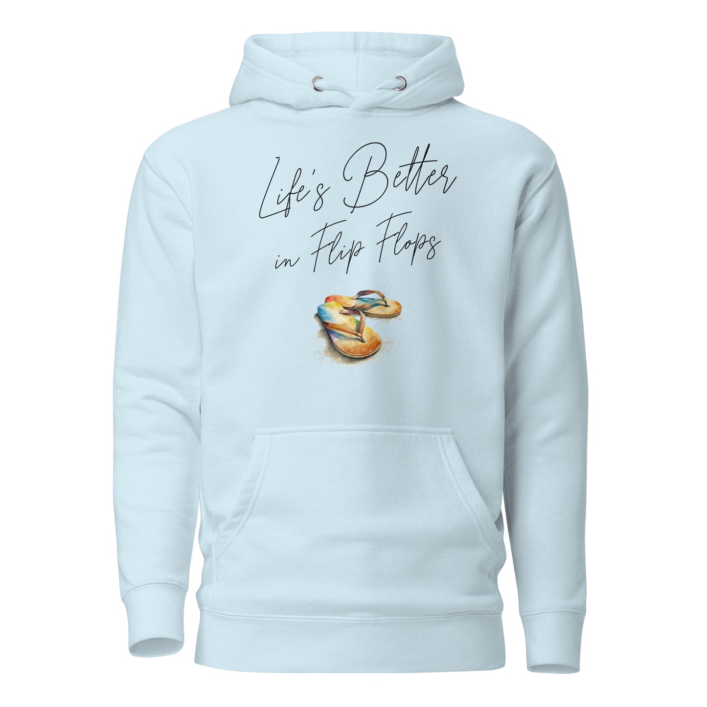 Life's Better in Flip Flops Women's Beach Hoodie Sky Blue