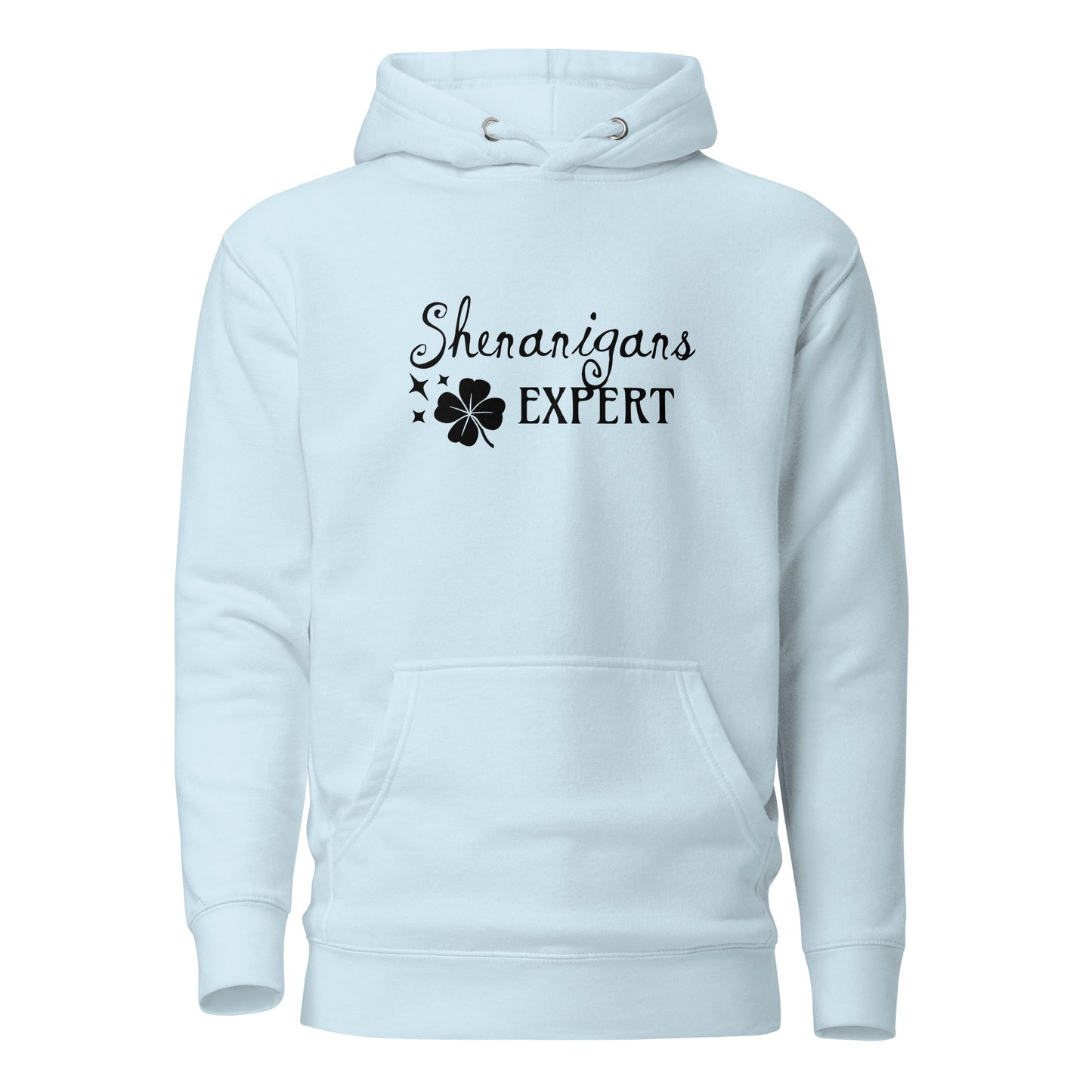 Shenanigans Expert Women's St Patty's Day Hoodie Sky Blue