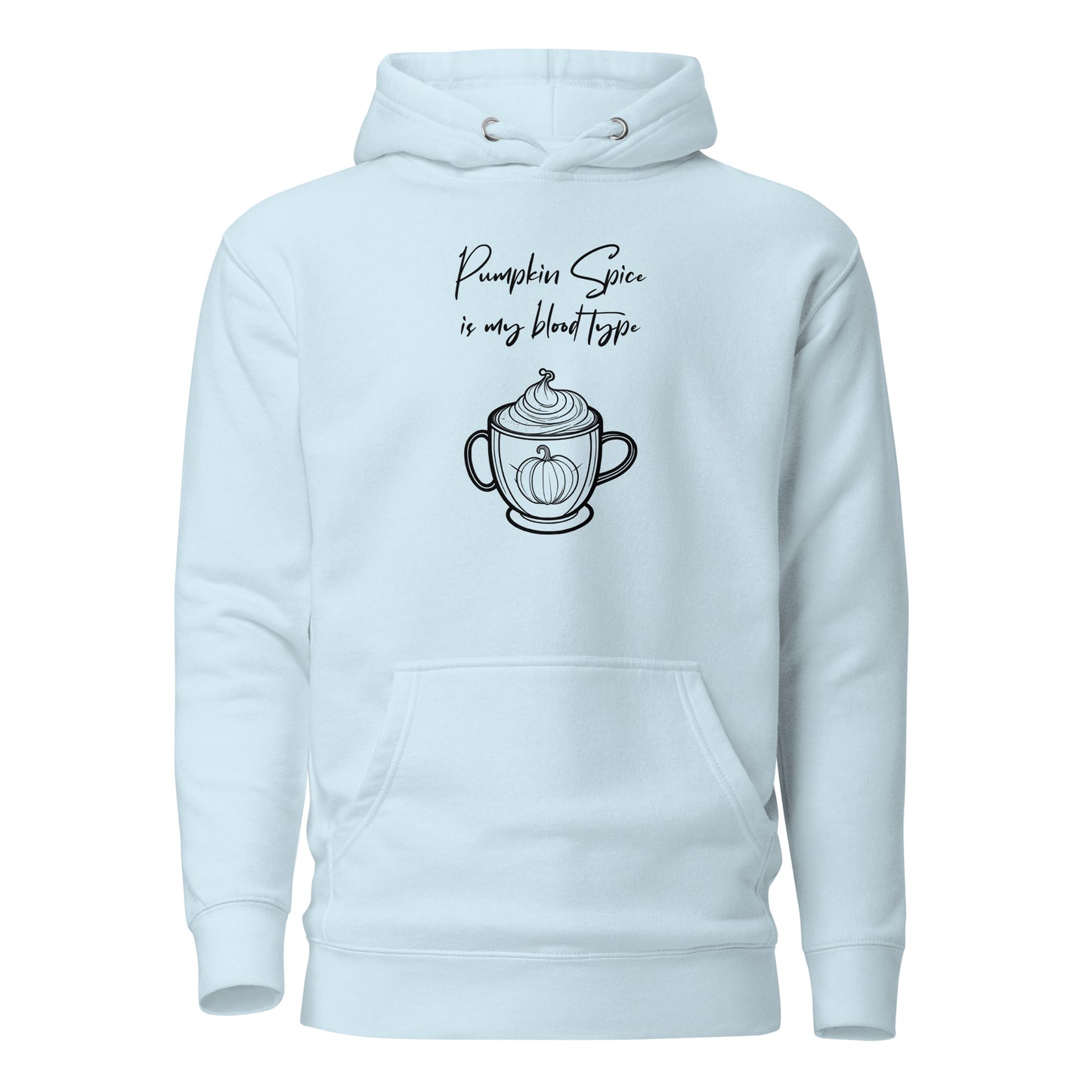 Pumpkin Spice is my Blood Type Women's Fall Hoodie Sky Blue