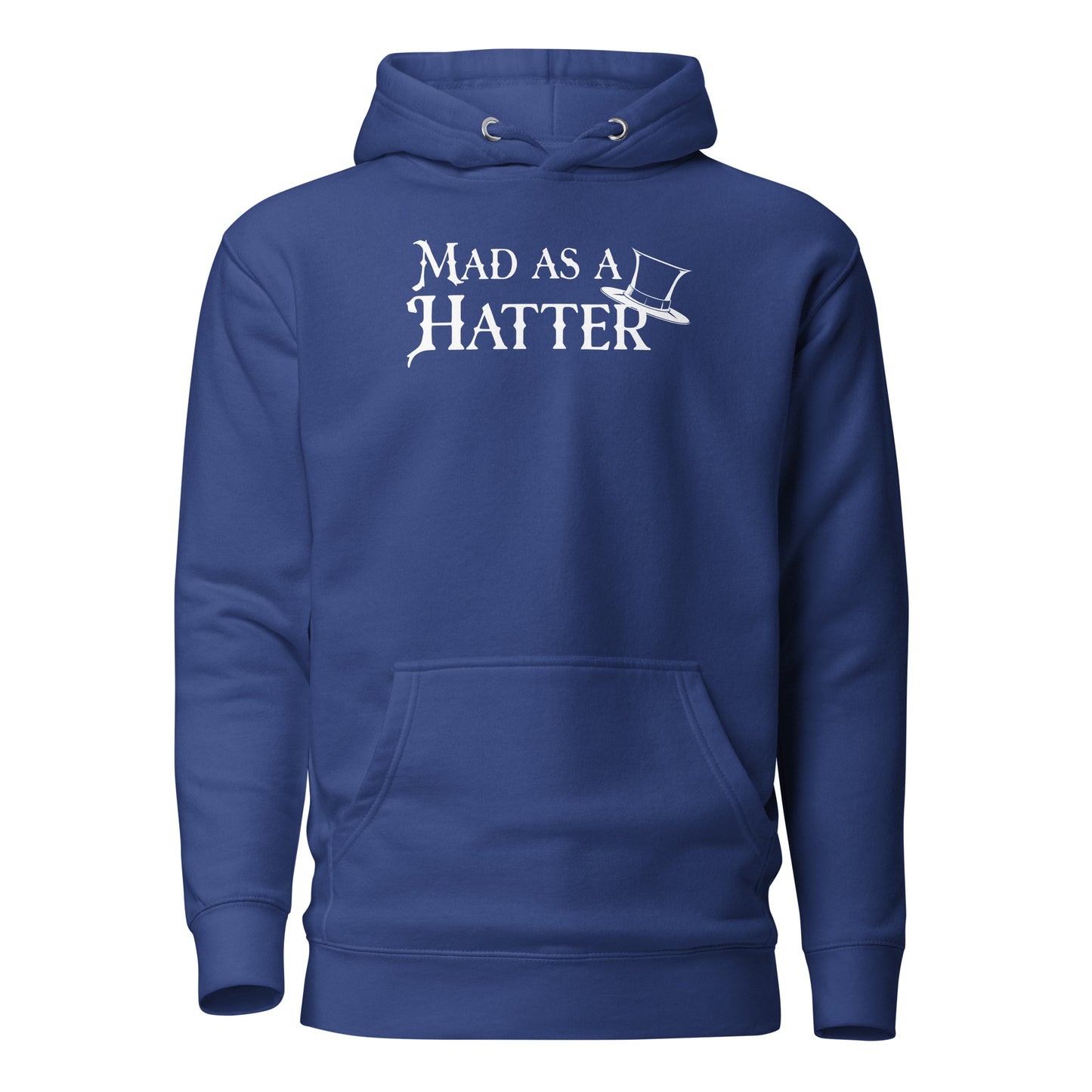 Mad as a Hatter Women's Hoodie Team Royal