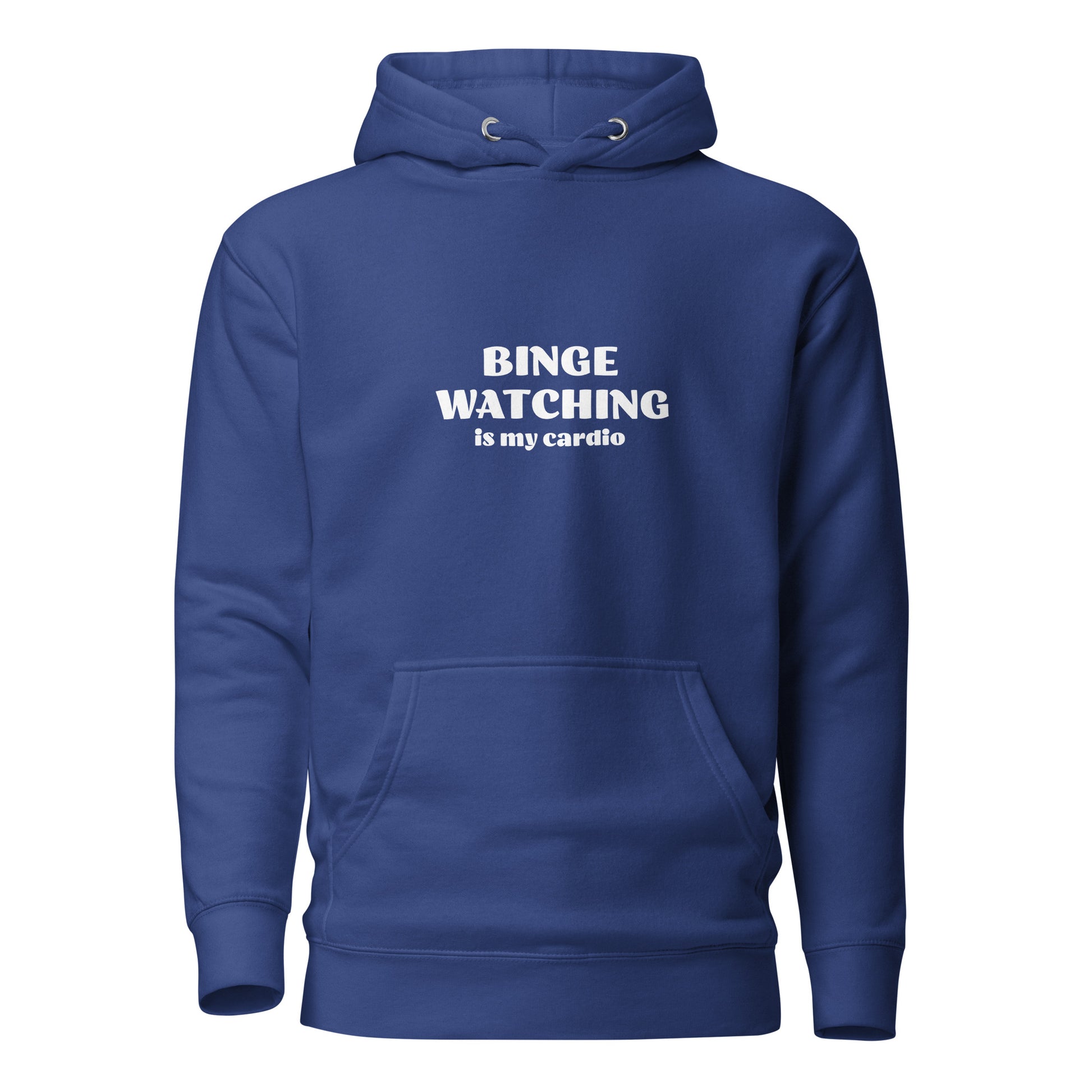 Binge Watching is my Cardio Women's Funny Hoodie Team Royal