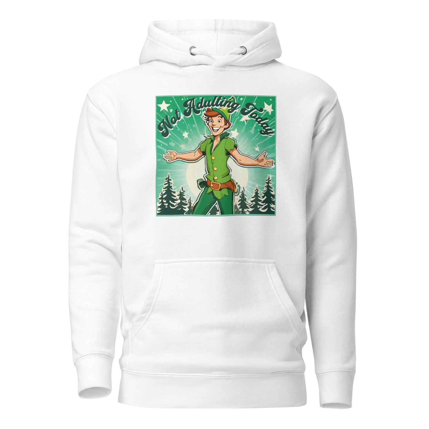 Peter Pan Not Adulting Today Women's Funny Hoodie White