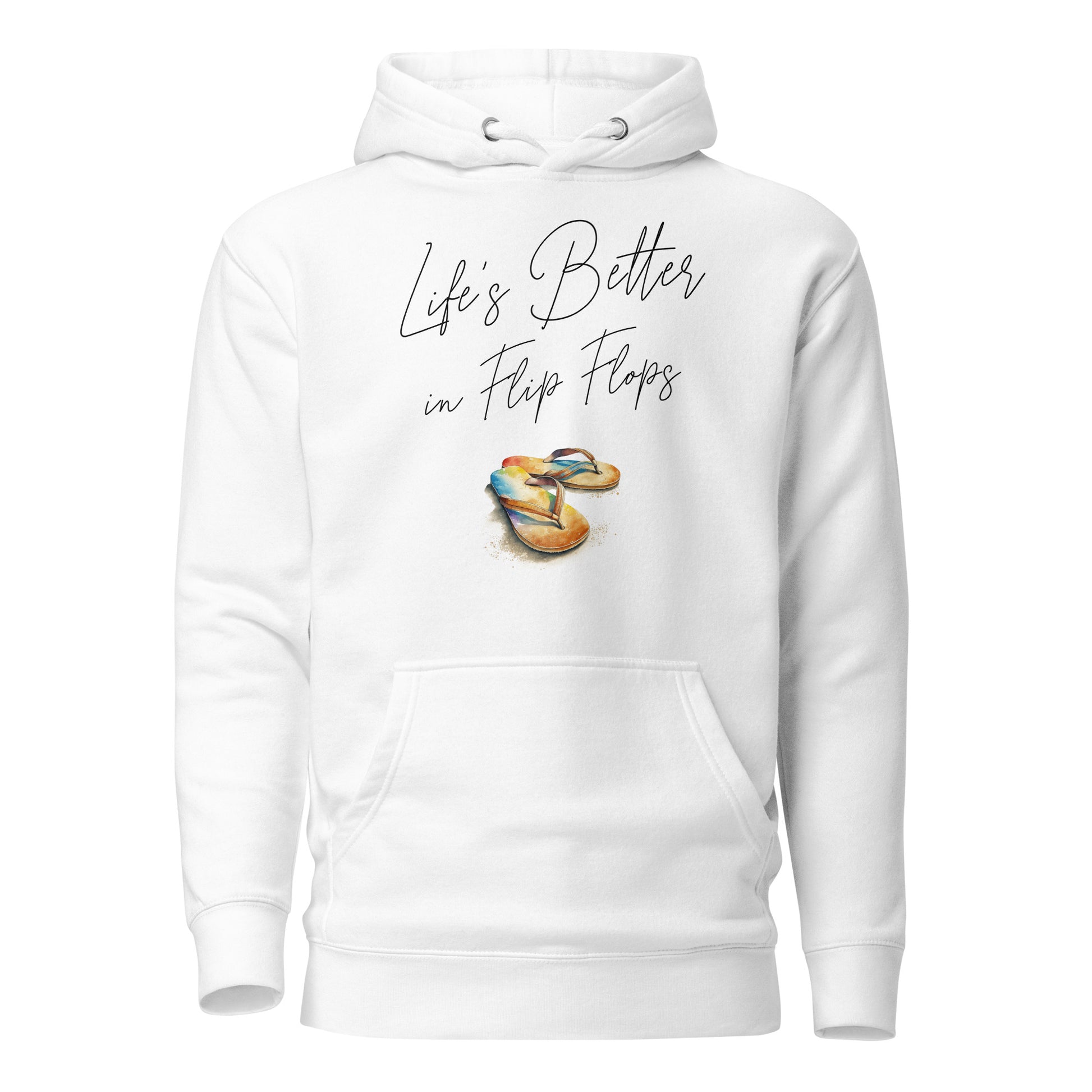 Life's Better in Flip Flops Women's Beach Hoodie White