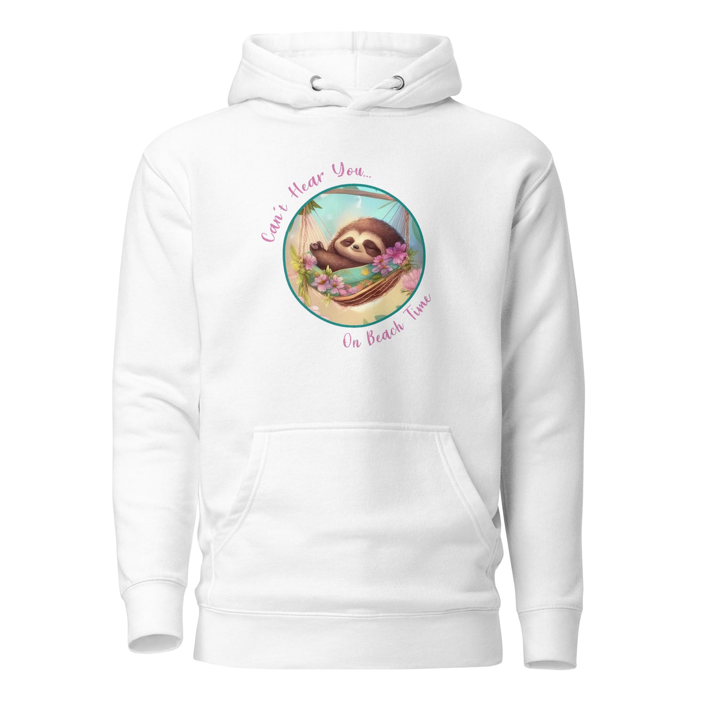 Can't Hear You... On Beach Time Sloth Women's Summer Hoodie White