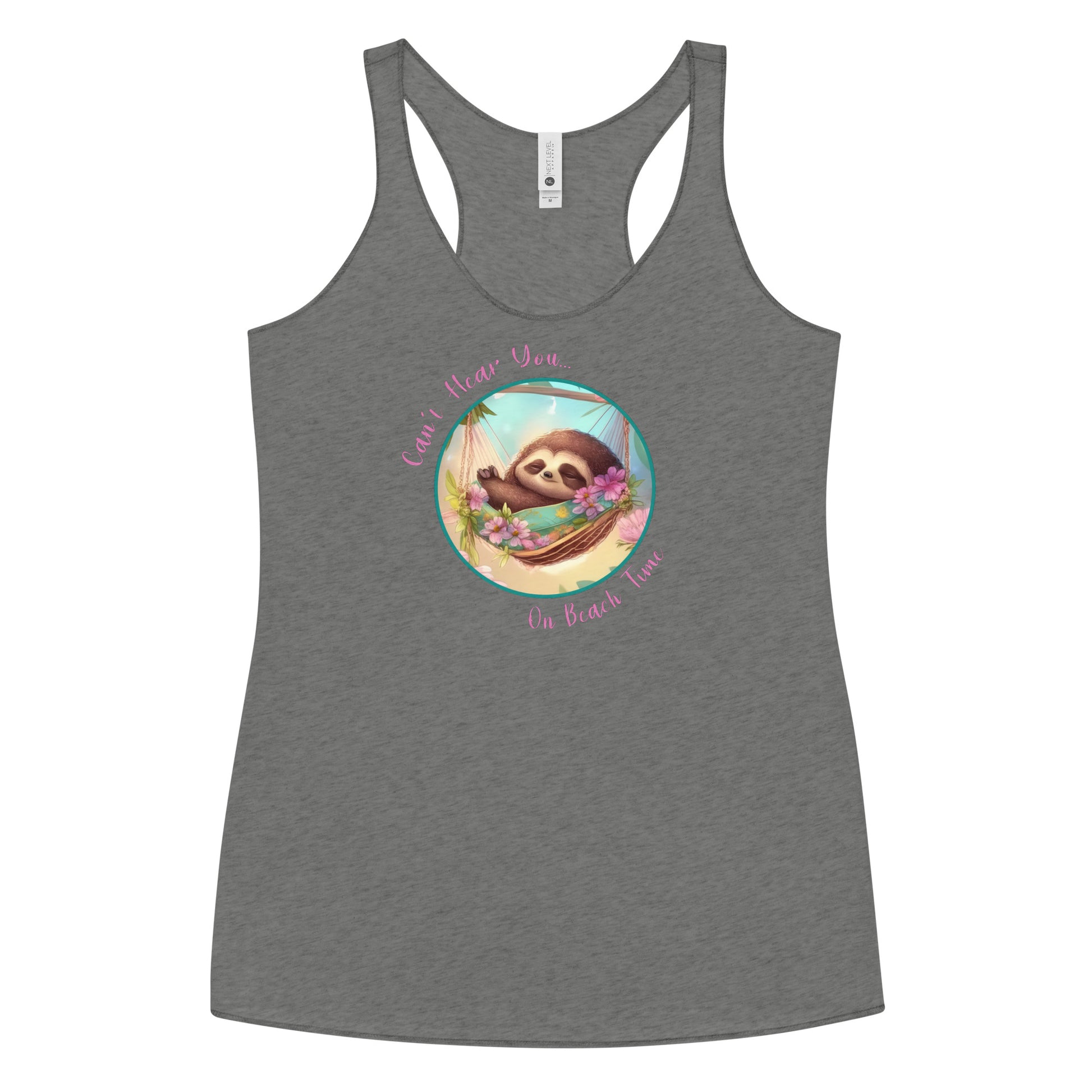 Can't Hear You... On Beach Time Sloth Women's Racerback Tank Top Premium Heather