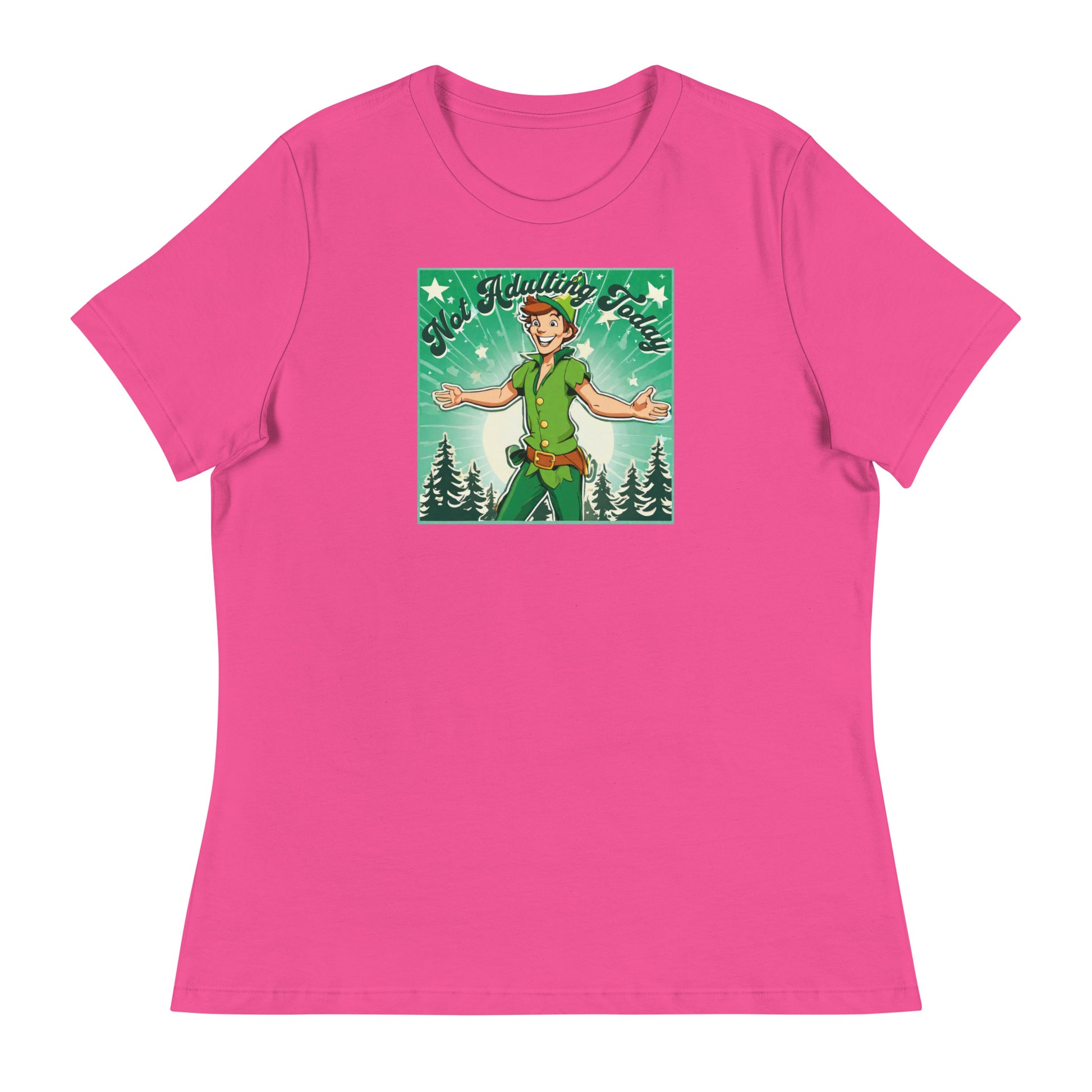 Peter Pan Not Adulting Today Women's Funny T-Shirt Berry