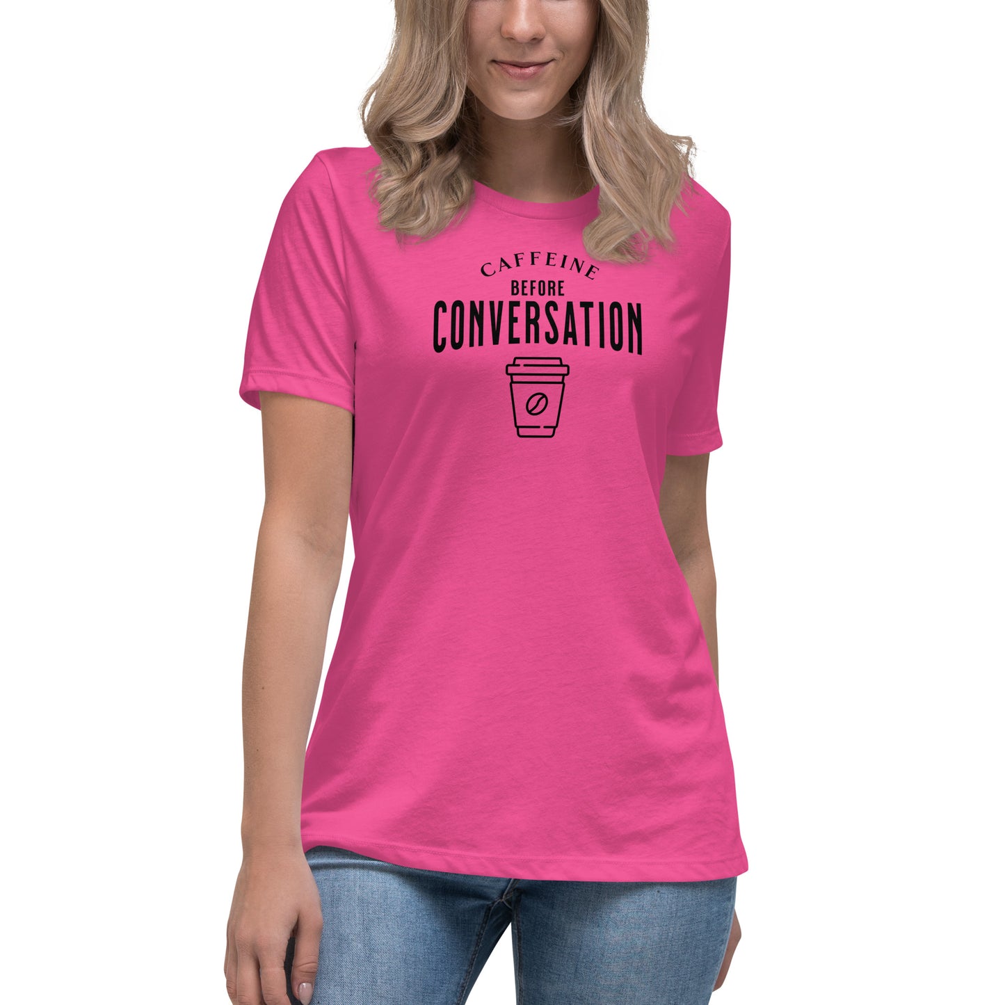 Caffeine Before Conversation Women's Funny T-Shirt