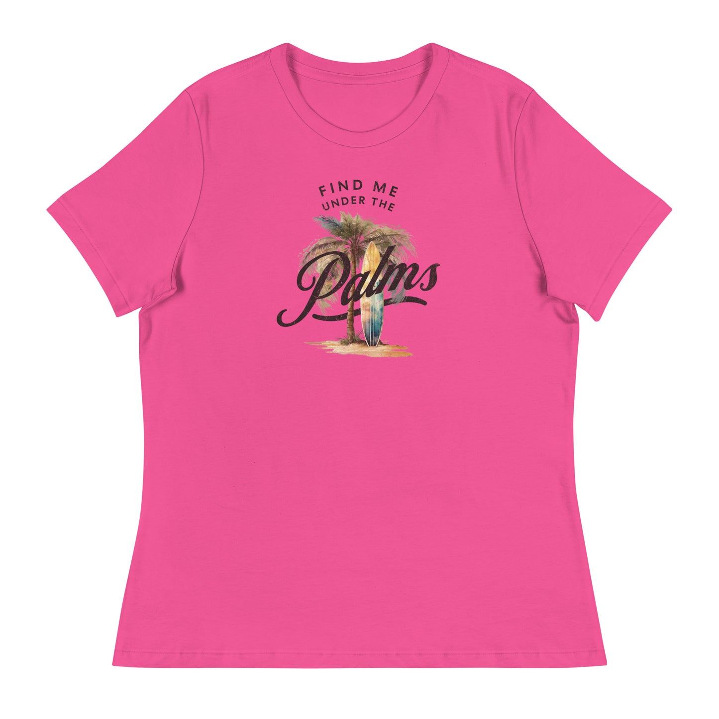 Find me Under the Palms Women's Beach T-Shirt Berry