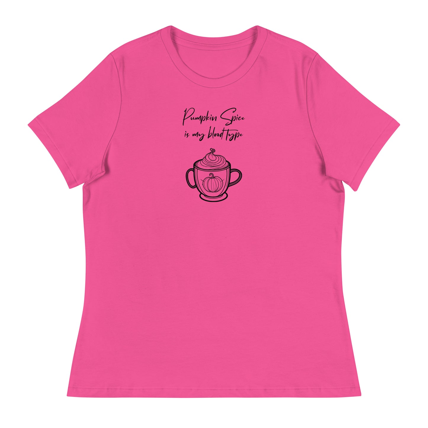 Pumpkin Spice is my Blood Type Women's Fall T-Shirt Berry