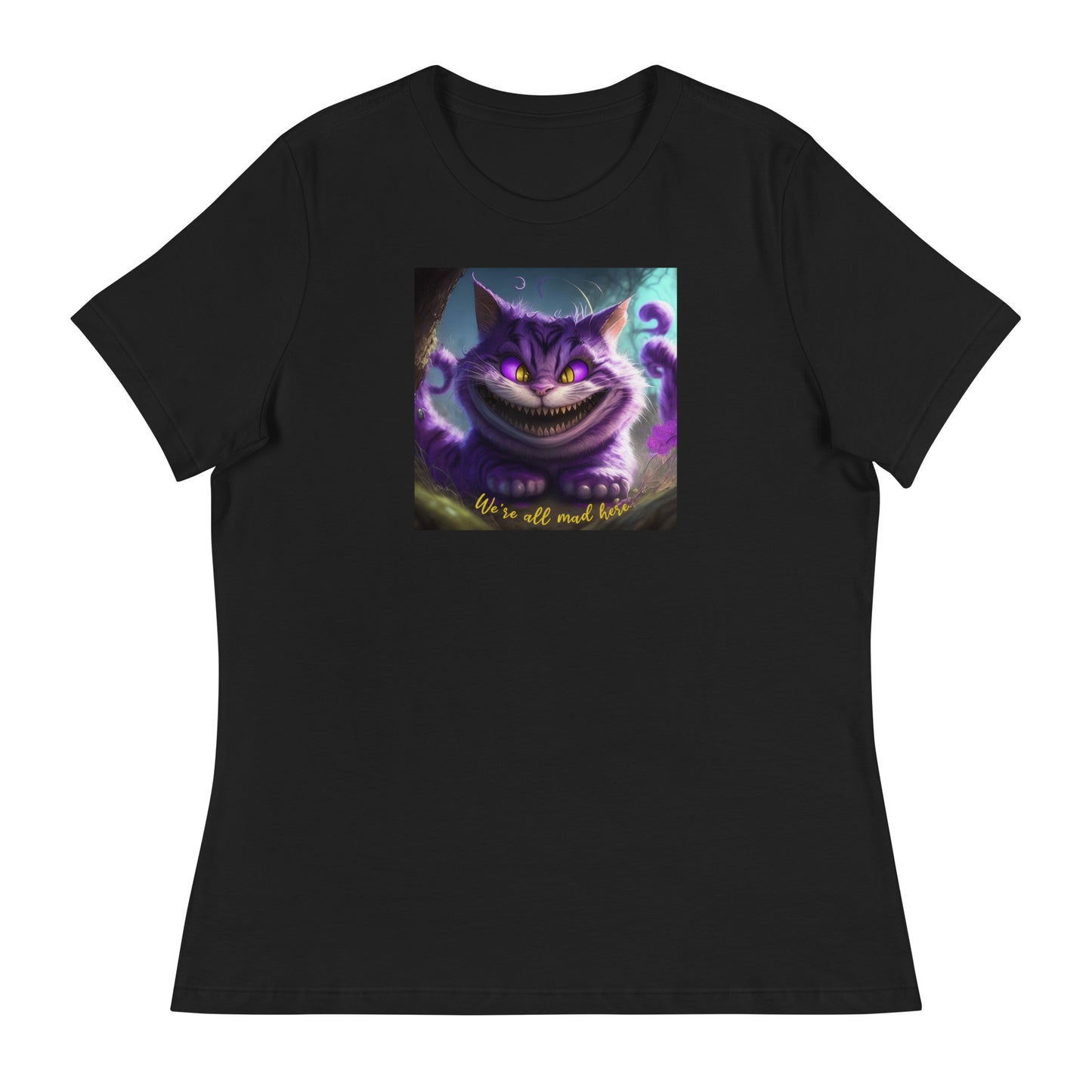 We're All Mad Here Cheshire Cat Women's T-Shirt Black