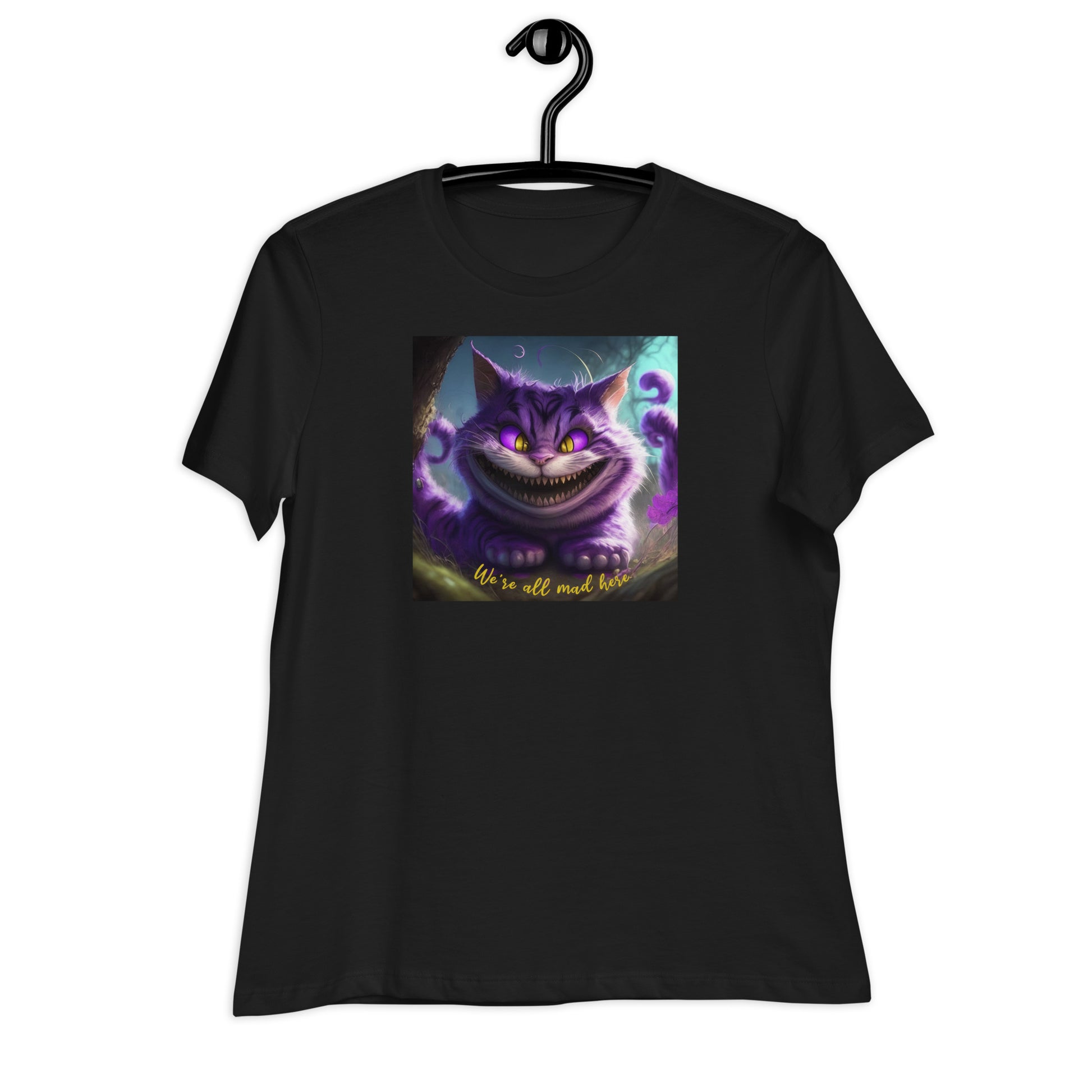 We're All Mad Here Cheshire Cat Women's T-Shirt