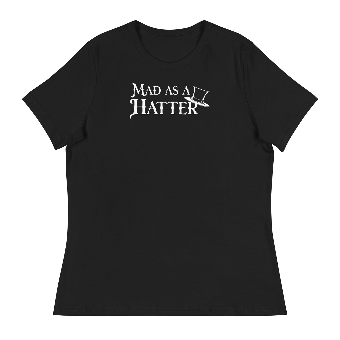 Mad as a Hatter Women's T-Shirt Black