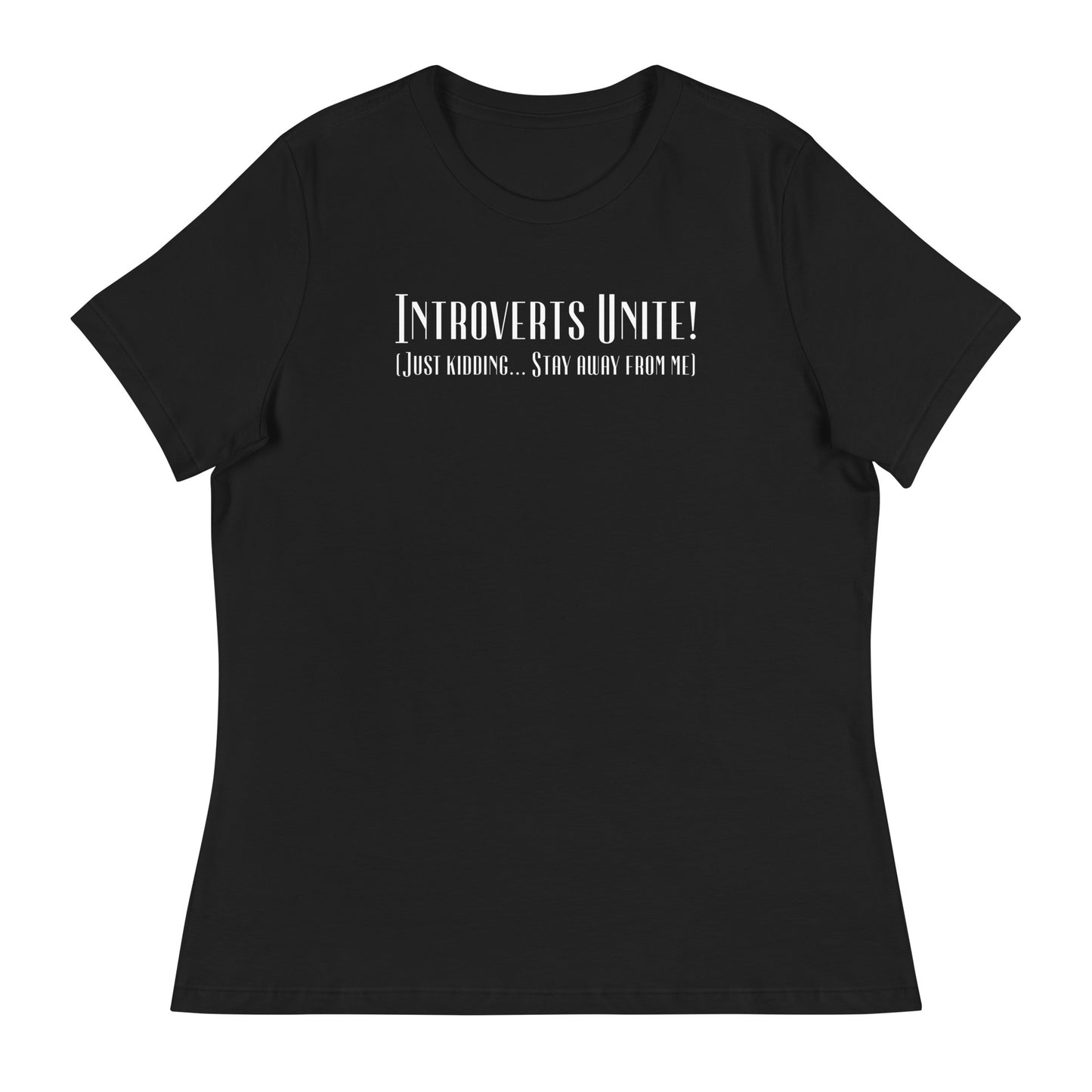 Introverts Unite Women's Funny T-Shirt Black