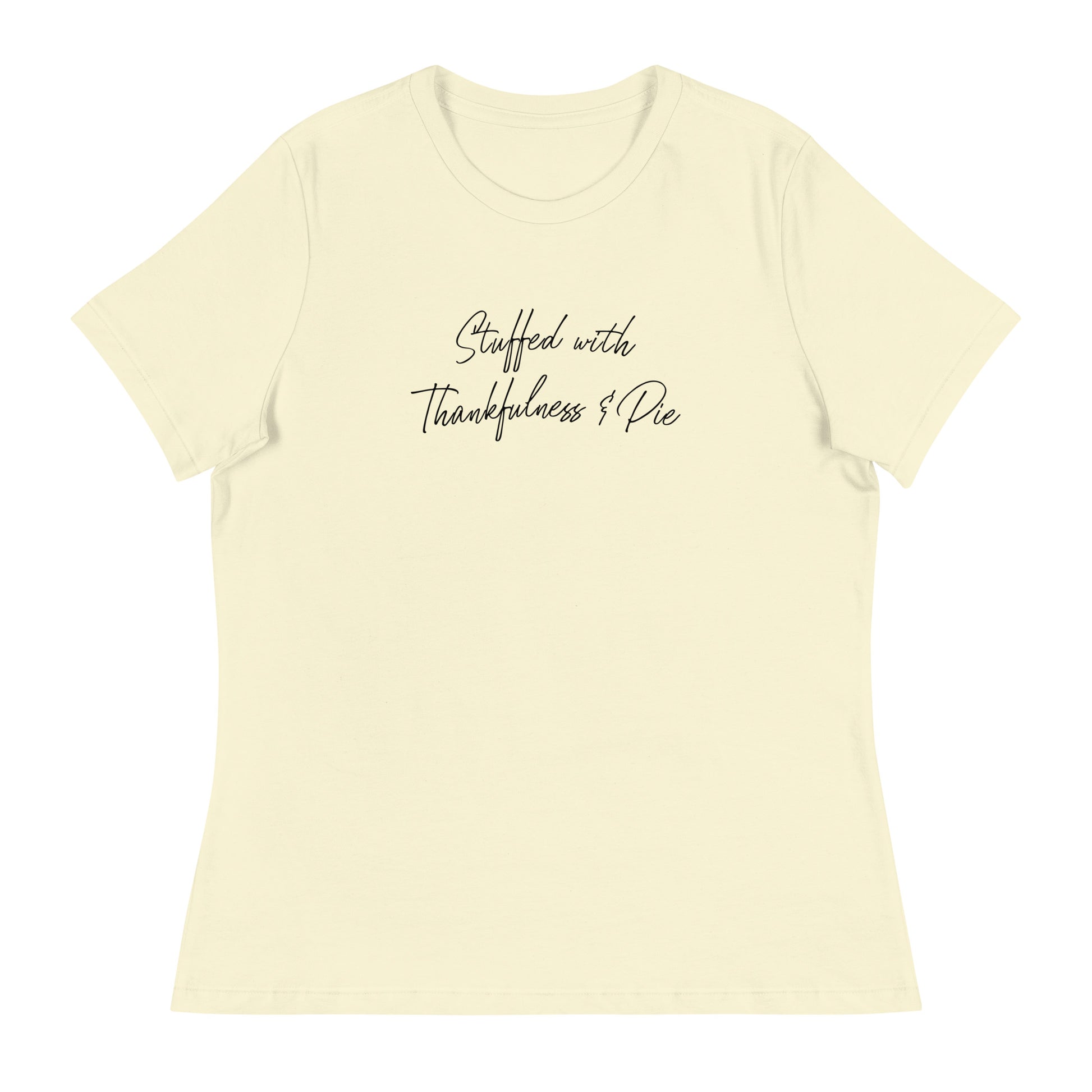 Stuffed with Thankfulness & Pie Women's Thanksgiving T-Shirt Citron