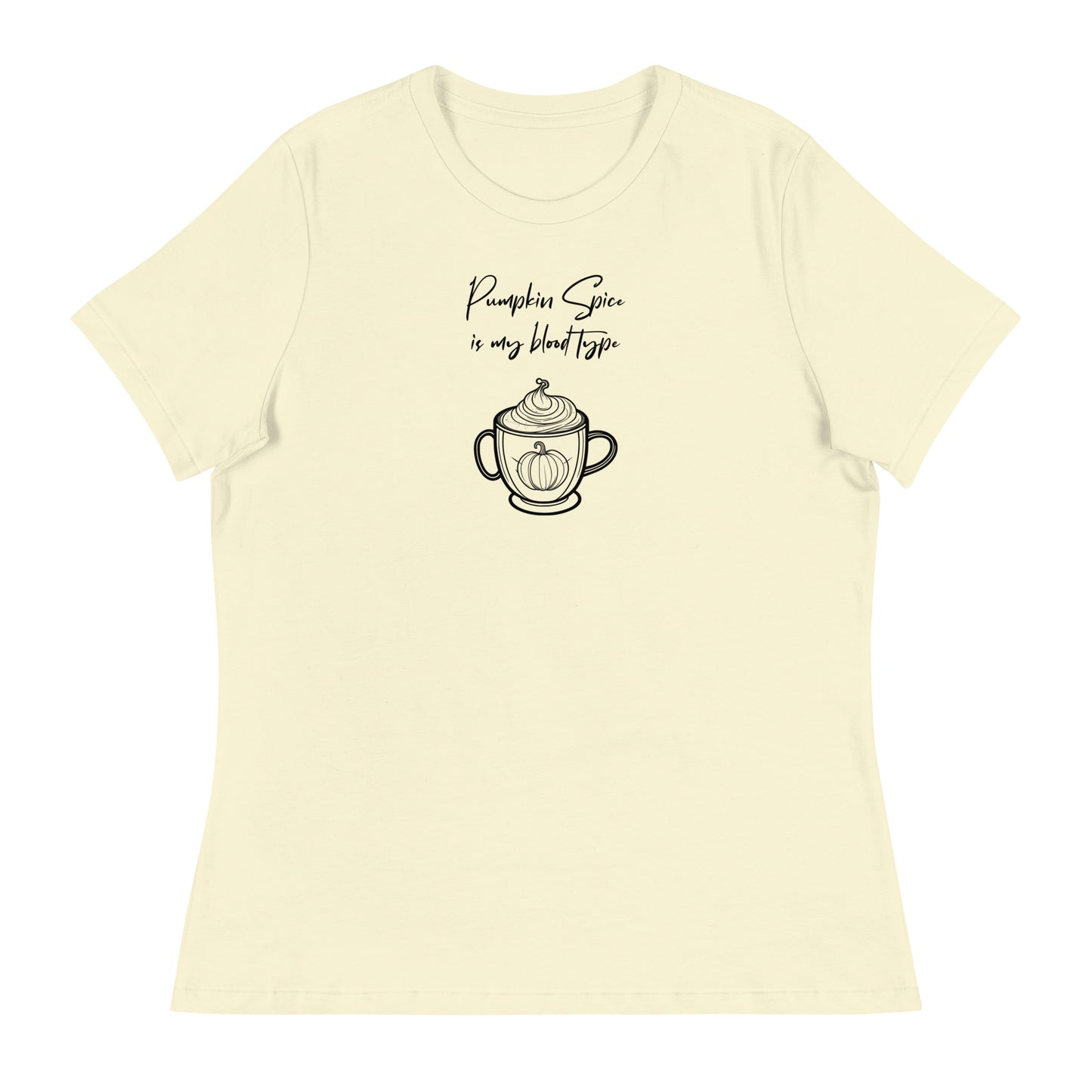 Pumpkin Spice is my Blood Type Women's Fall T-Shirt Citron