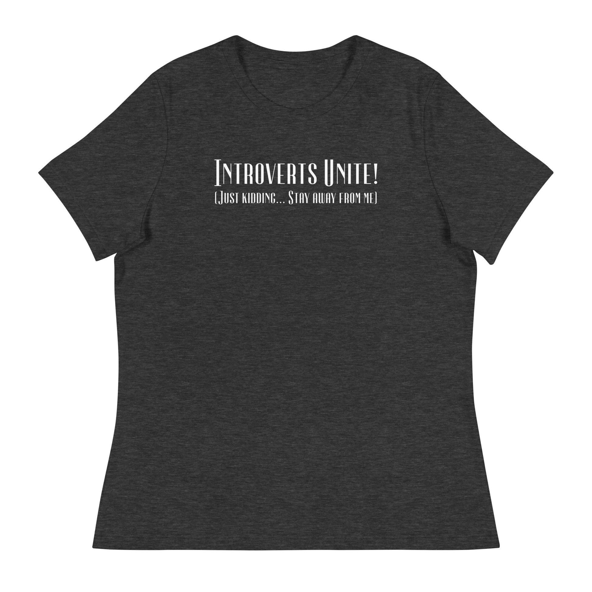 Introverts Unite Women's Funny T-Shirt Dark Grey Heather