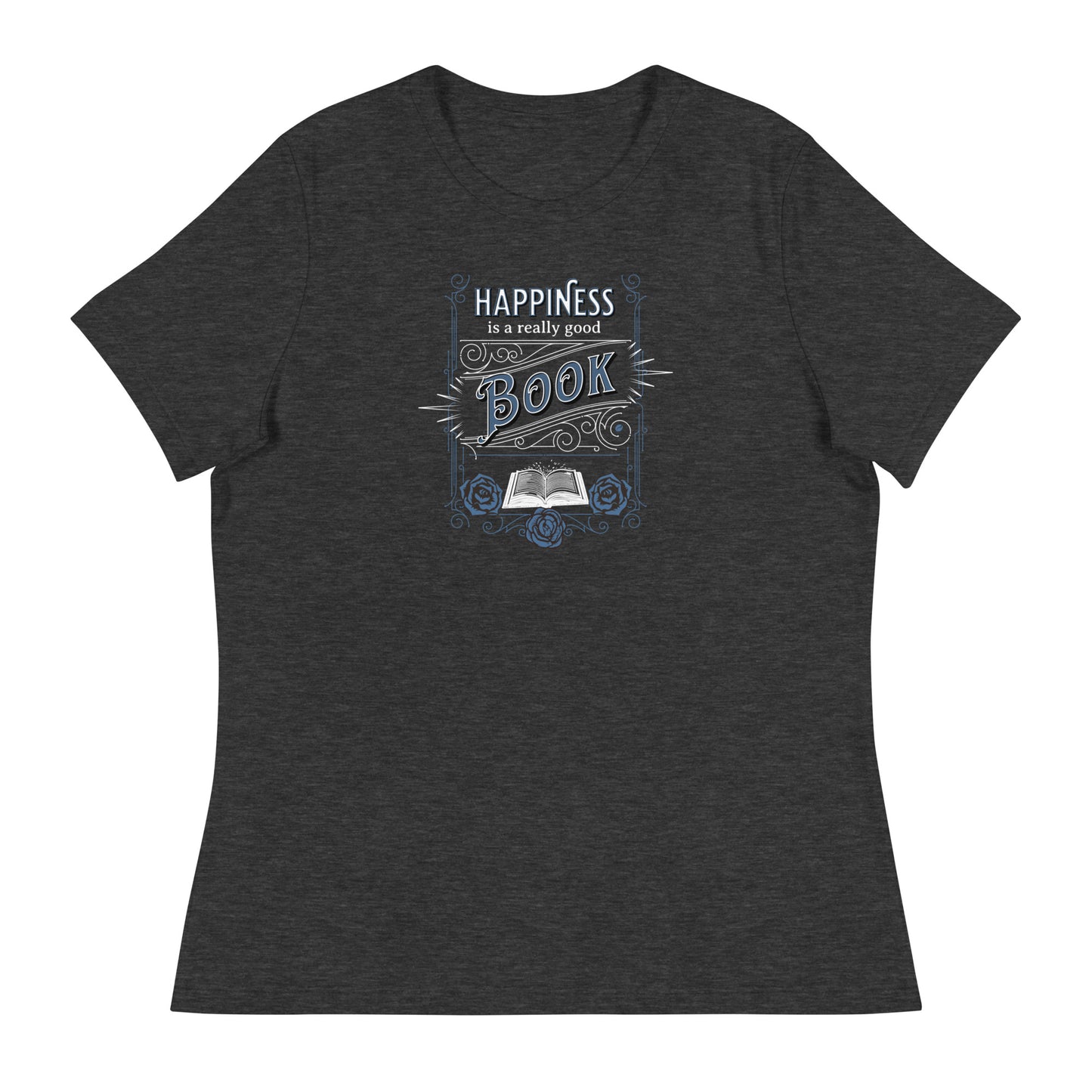 Happiness is a Really Good Book Women's Reader T-Shirt Dark Grey Heather