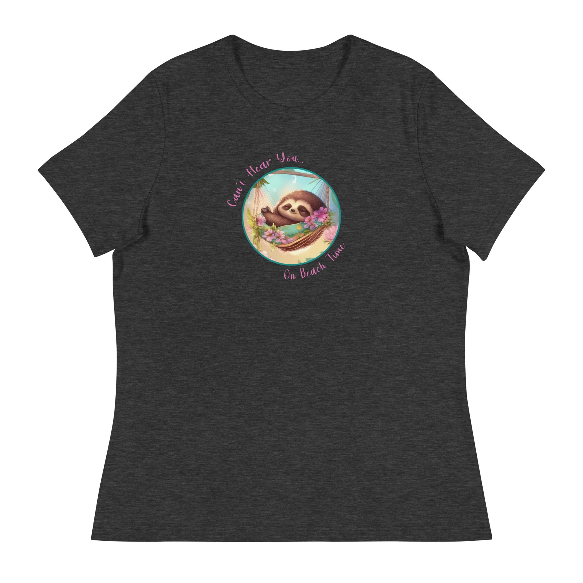 Can't Hear You... On Beach Time Sloth Women's Summer T-Shirt Dark Grey Heather