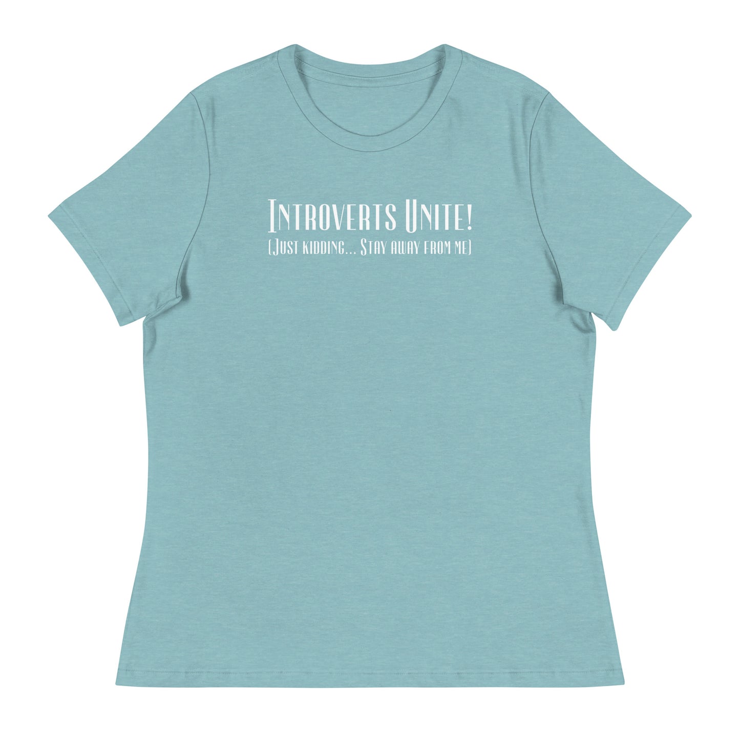 Introverts Unite Women's Funny T-Shirt Heather Blue Lagoon