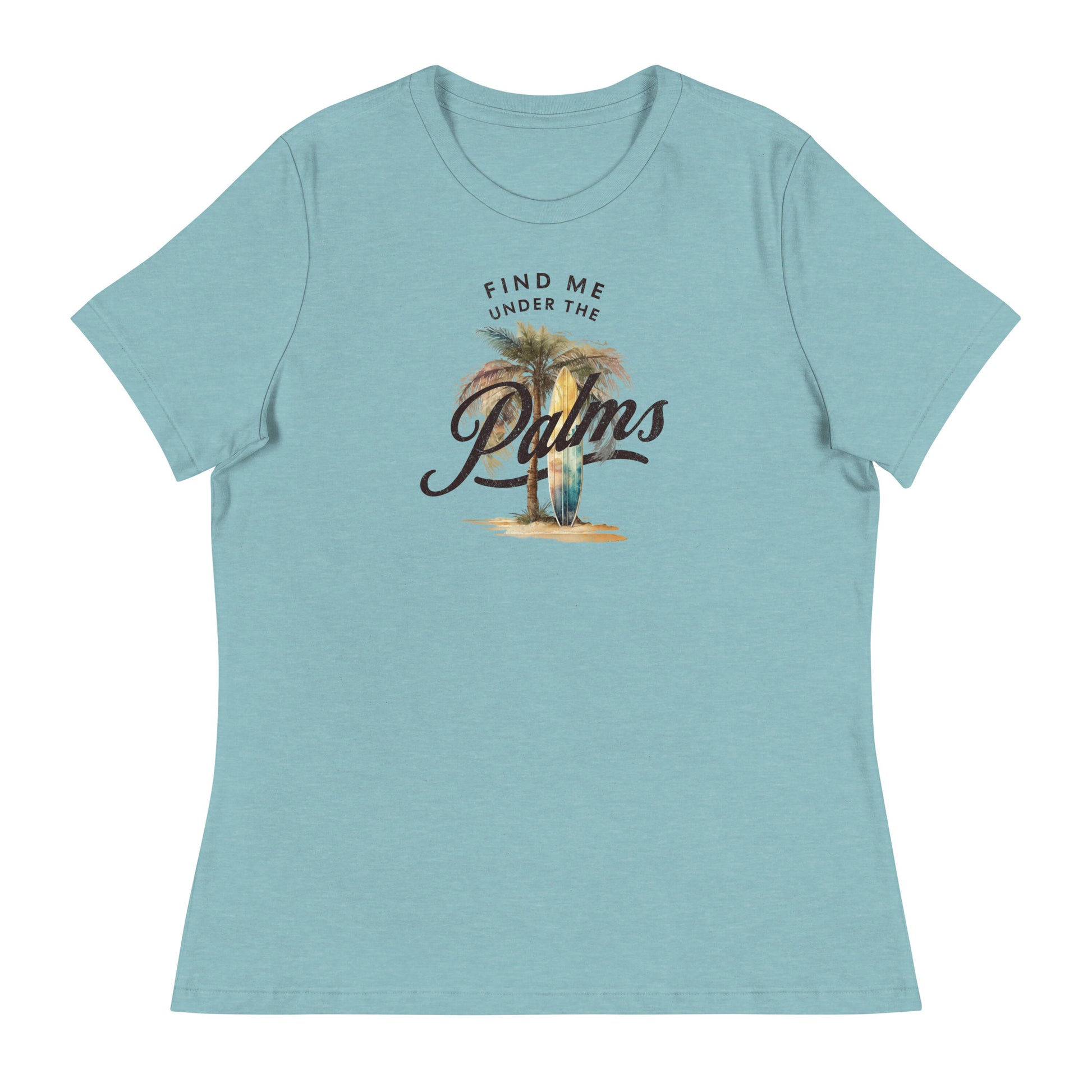 Find me Under the Palms Women's Beach T-Shirt Heather Blue Lagoon