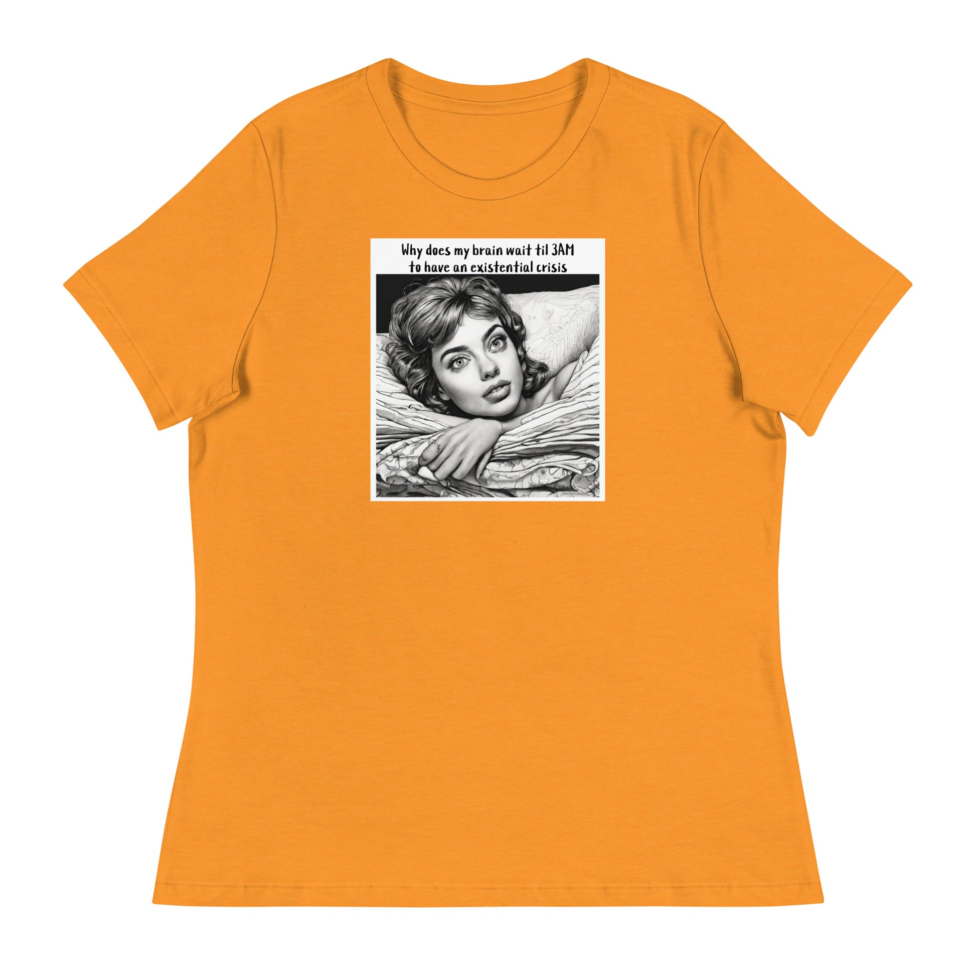 3AM Existential Crisis Women's Funny T-Shirt Heather Marmalade