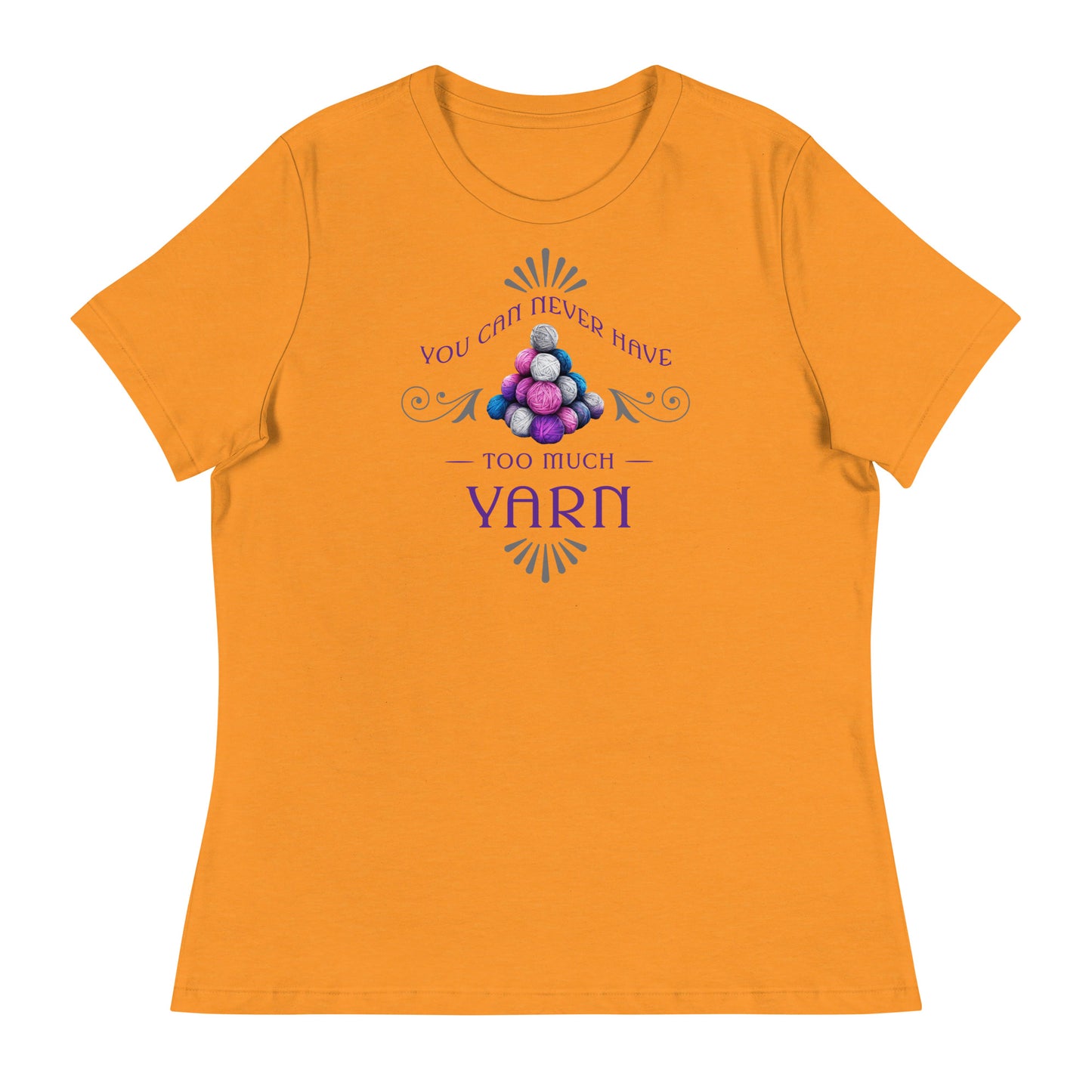 You Can Never Have Too Much Yarn Women's Crochet & Knitting T-Shirt Heather Marmalade