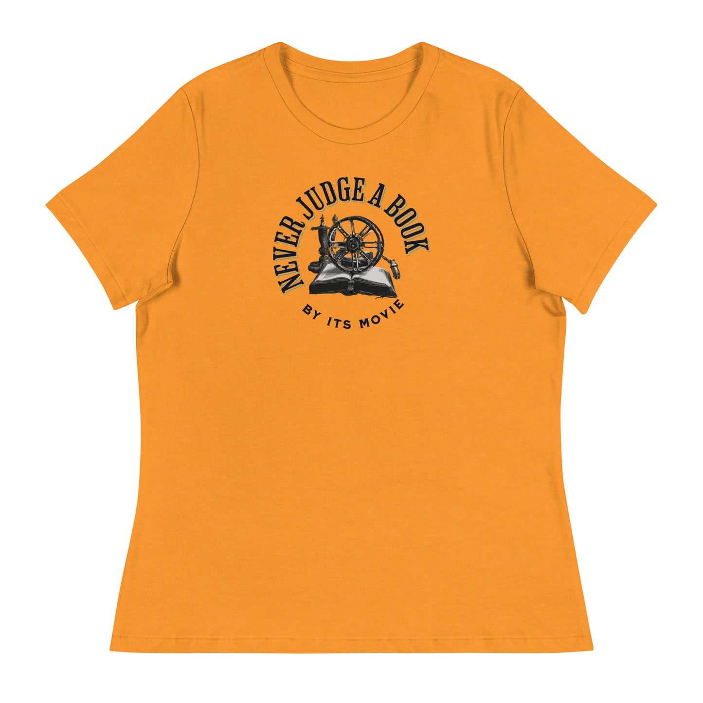 Never Judge a Book by its Movie Women's T-Shirt Heather Marmalade